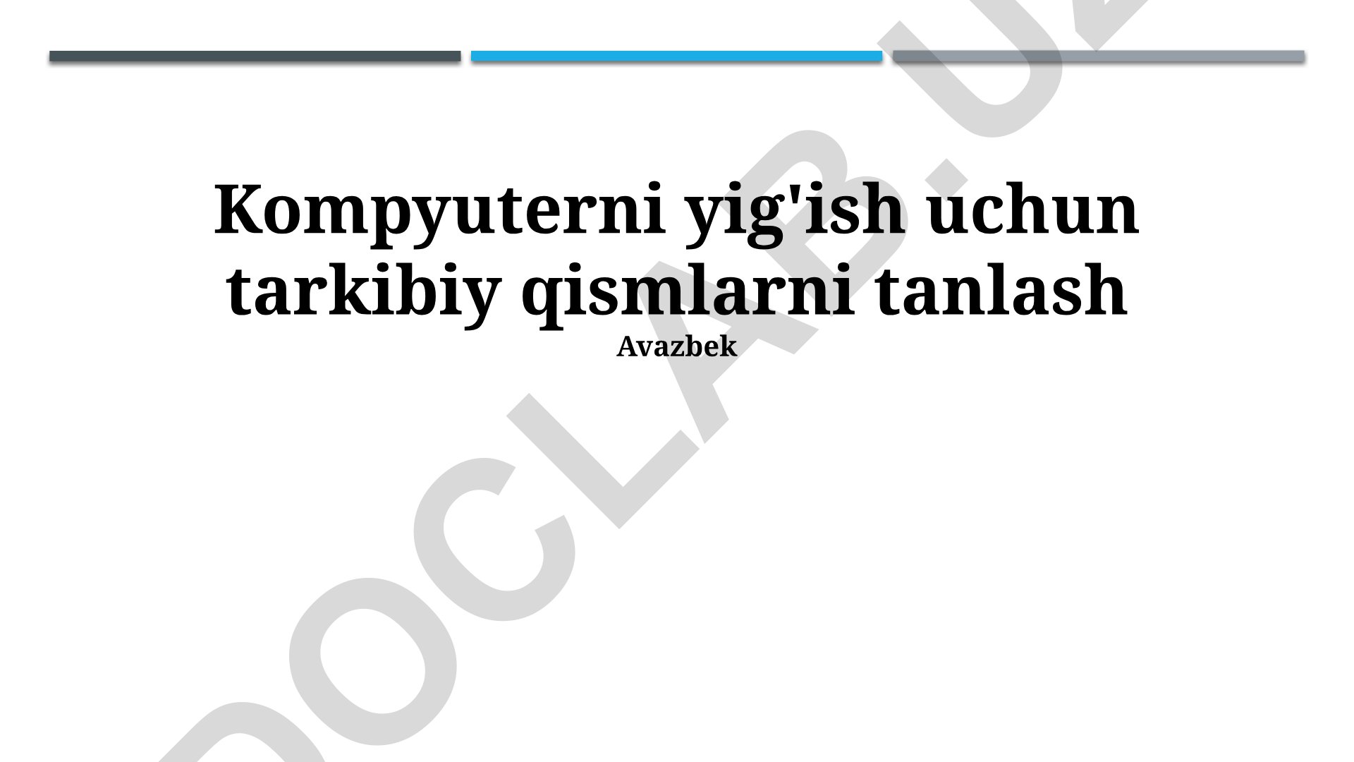 Kompyuterni yig'ish uchun tarkibiy qismlarni tanlash