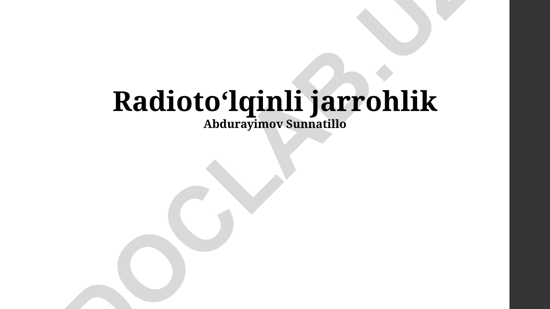 Radiotoʻlqinli jarrohlikning afzalliklari, kamchiliklari va usullari