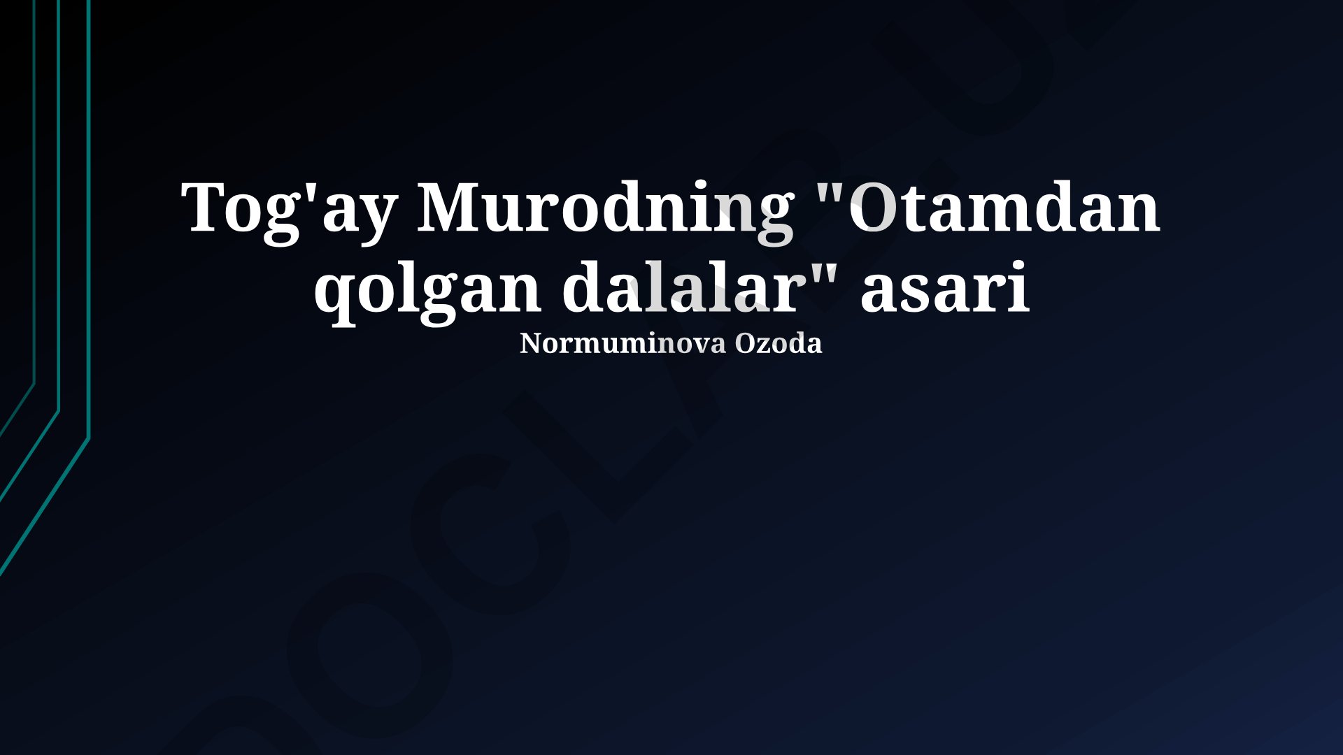 Tog'ay Murodning "Otamdan qolgan dalalar" asari haqida tahlil