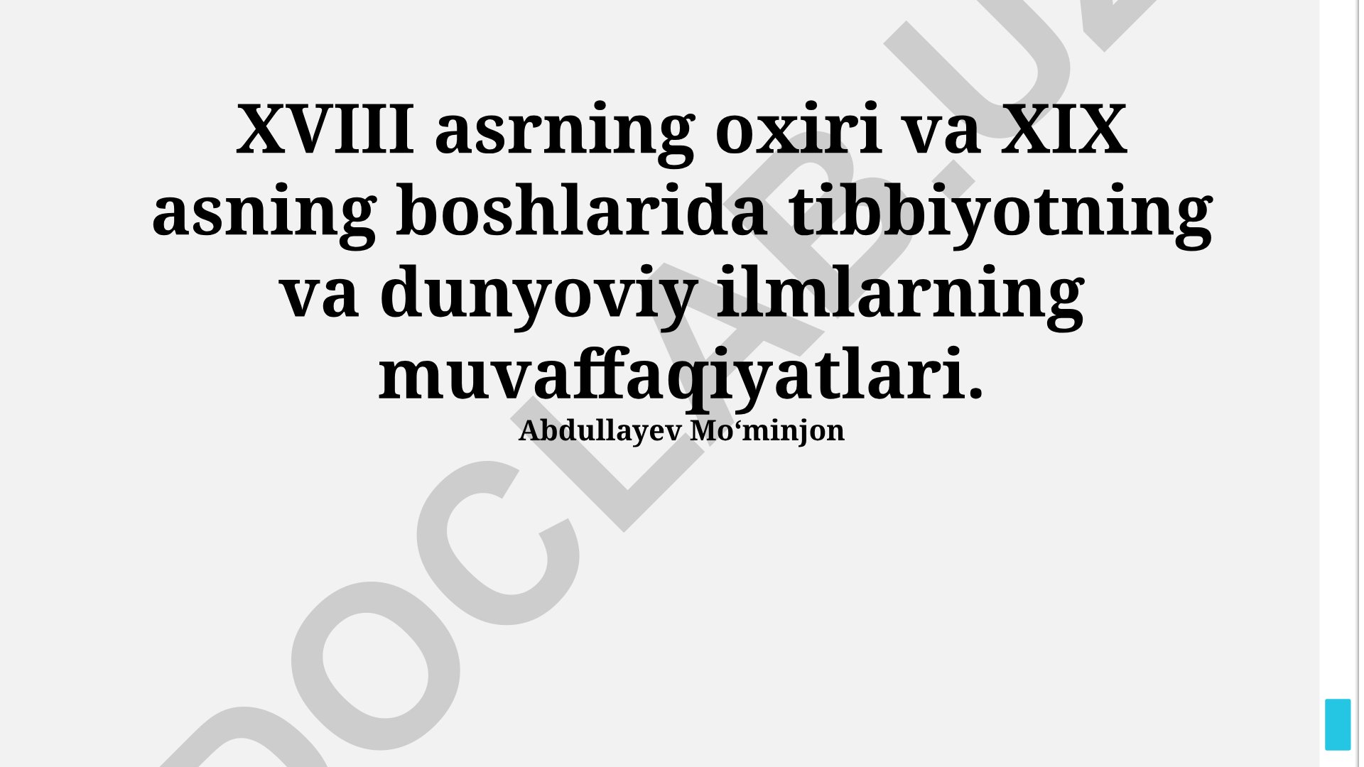 XVIII asr oxiri va XIX asr boshlarida tibbiyot va dunyoviy fanlar rivojlanishi