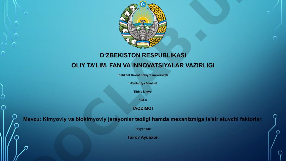 Kimyoviy va biokimyoviy jarayonlar tezligi hamda mexanizmiga ta'sir etuvchi faktorlar