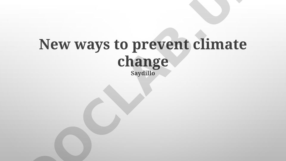 New ways to prevent climate change