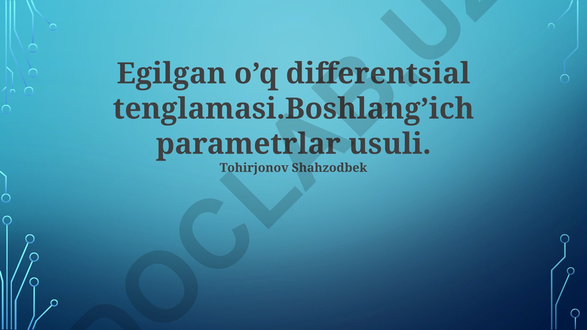 Egilgan o'q differentsial tenglamasi va boshlang'ich parametrlar usuli