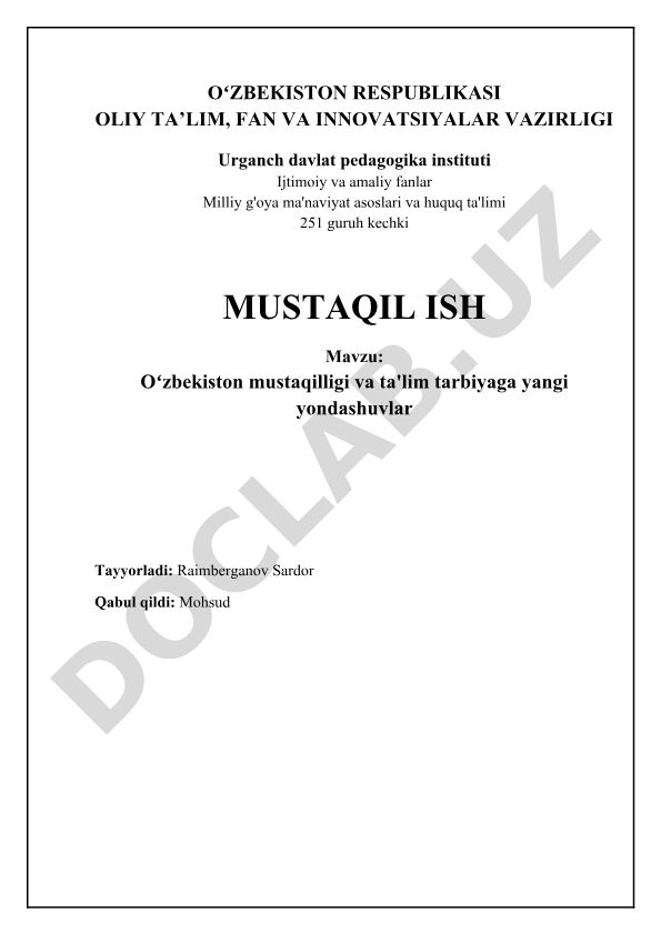 Oʻzbekiston mustaqilligi va ta'lim tarbiyaga yangi yondashuvlar