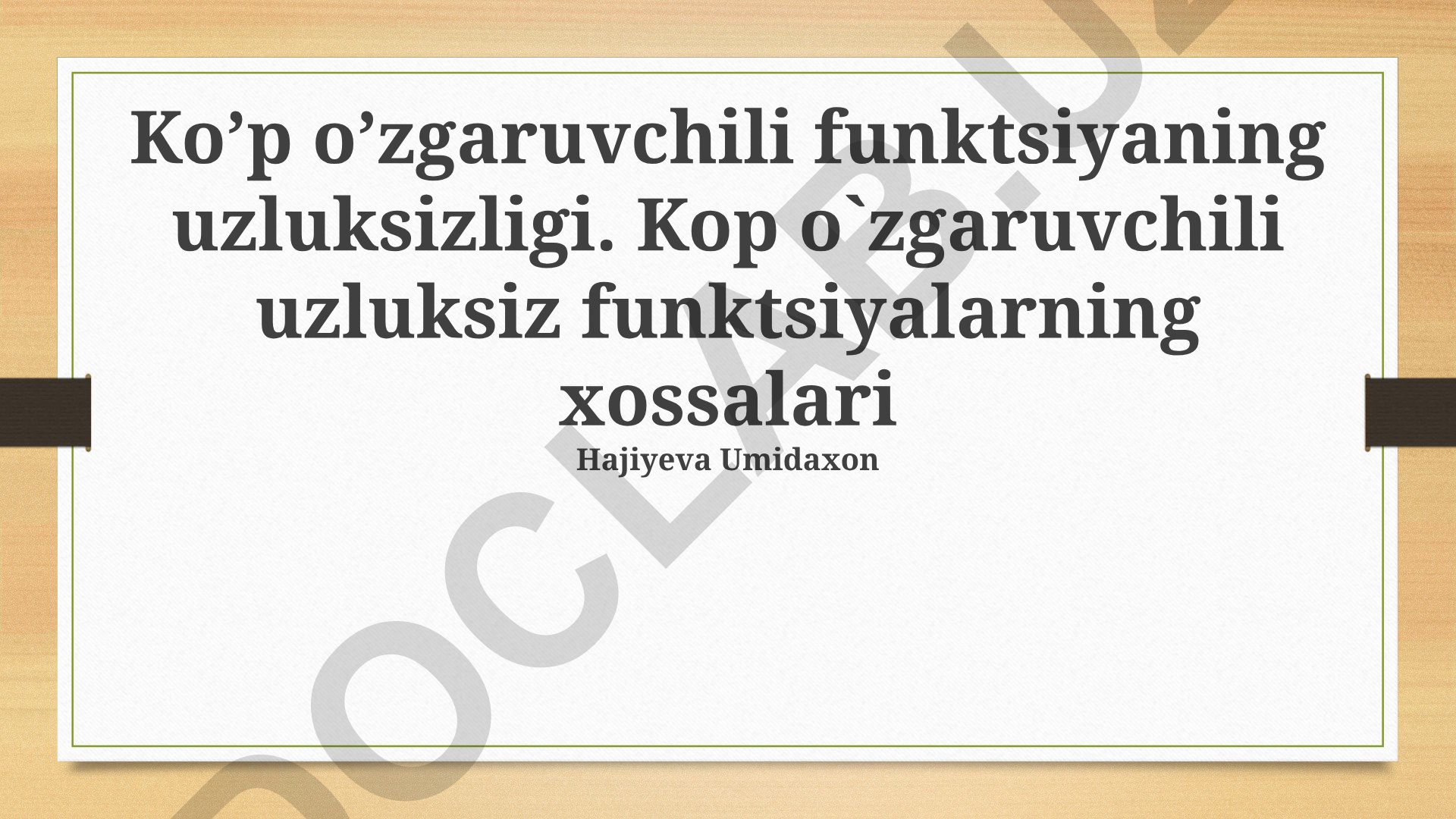 Ko'p o'zgaruvchili funktsiyalarning uzluksizligi va xossalari