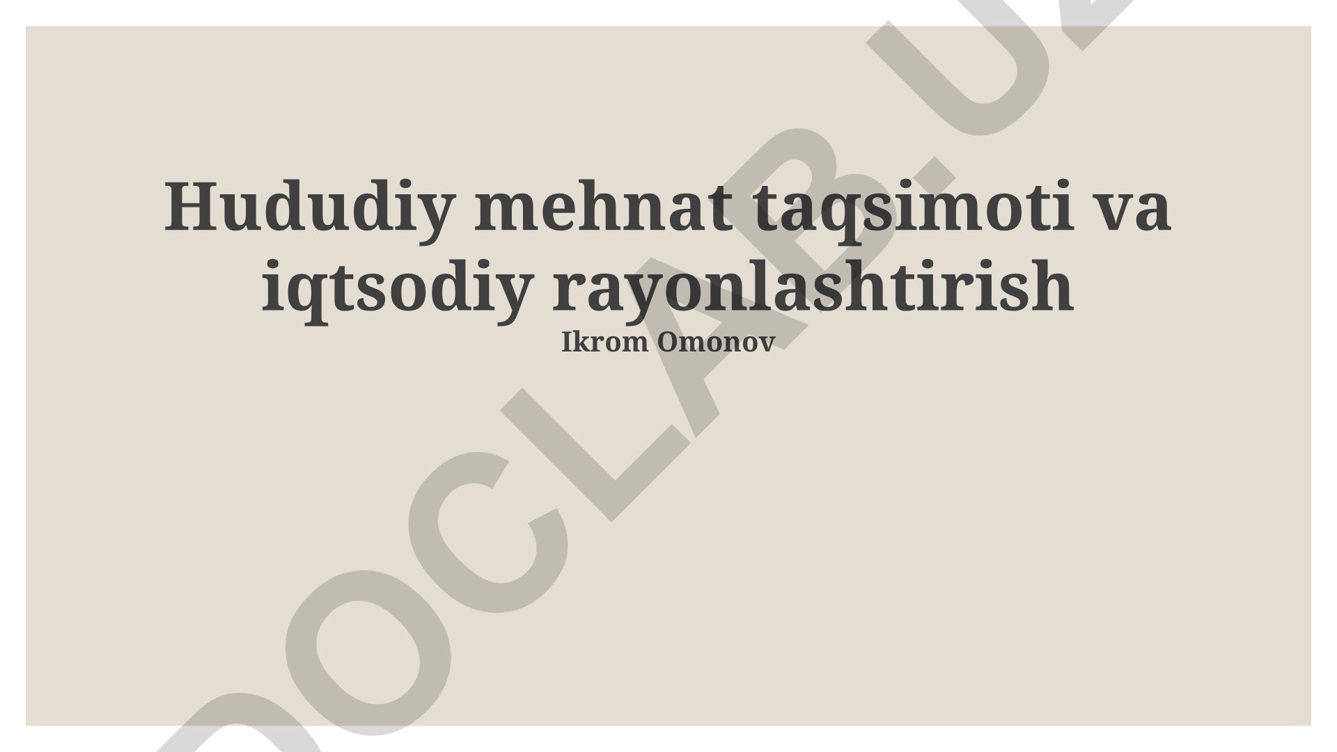 Hududiy mehnat taqsimoti va iqtisodiy rayonlashtirish