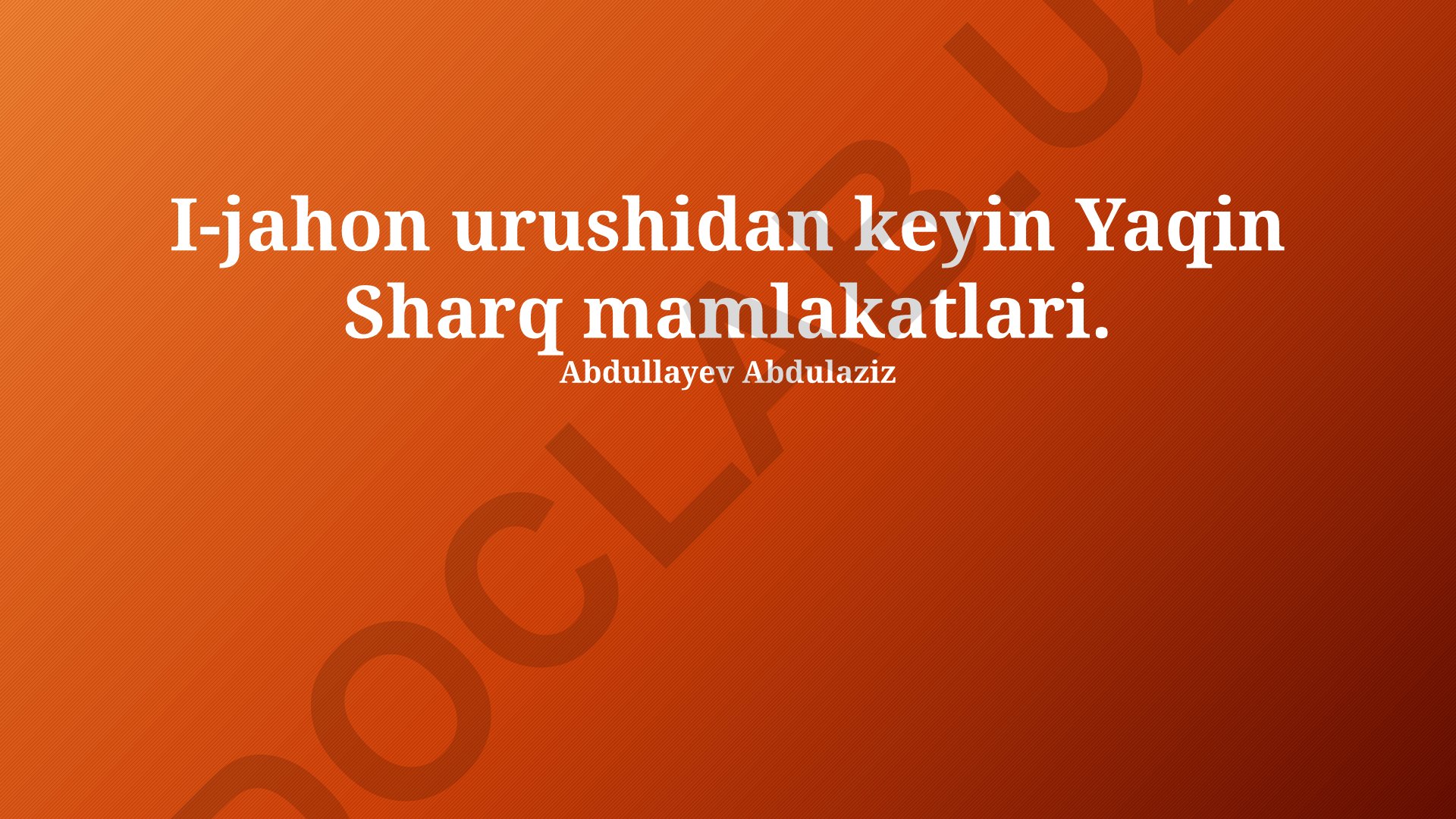 I-jahon urushidan keyin Yaqin Sharq mamlakatlari