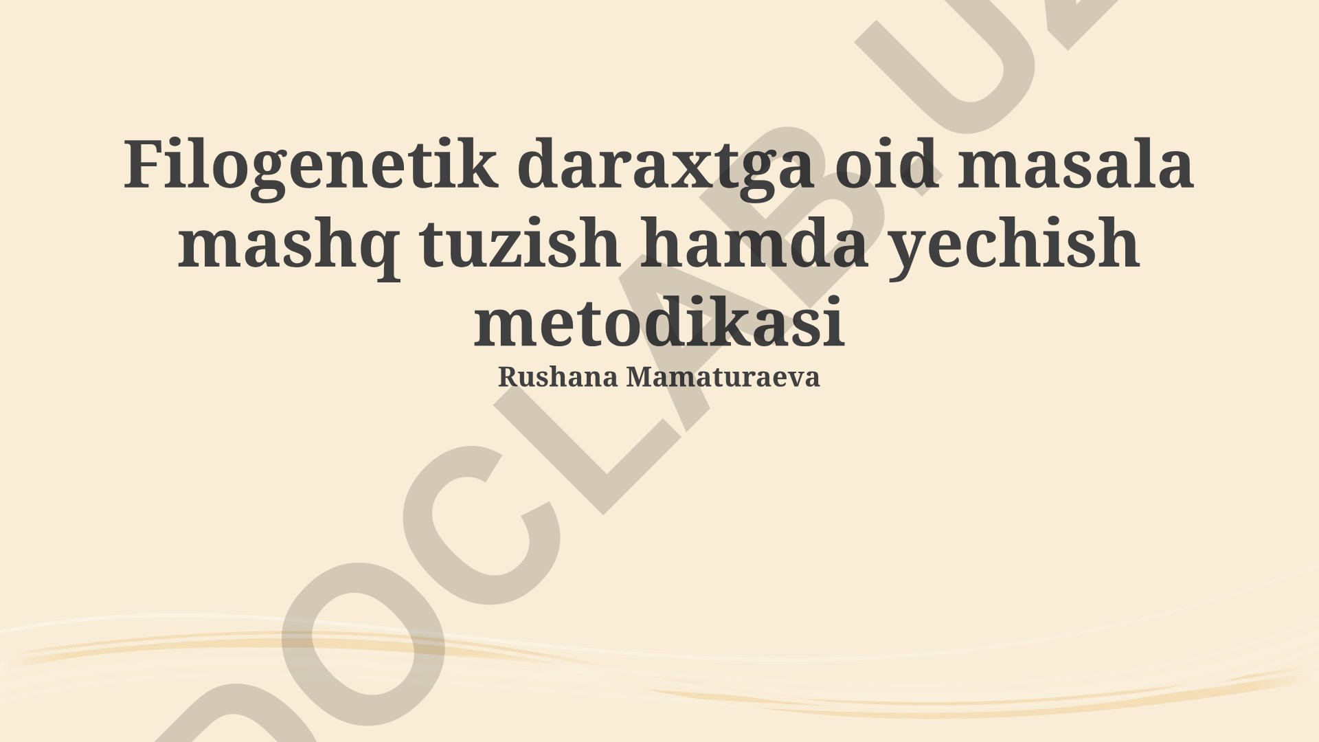 Filogenetik daraxtlar bilan bog'liq muammolarni tuzish va yechish metodologiyasi