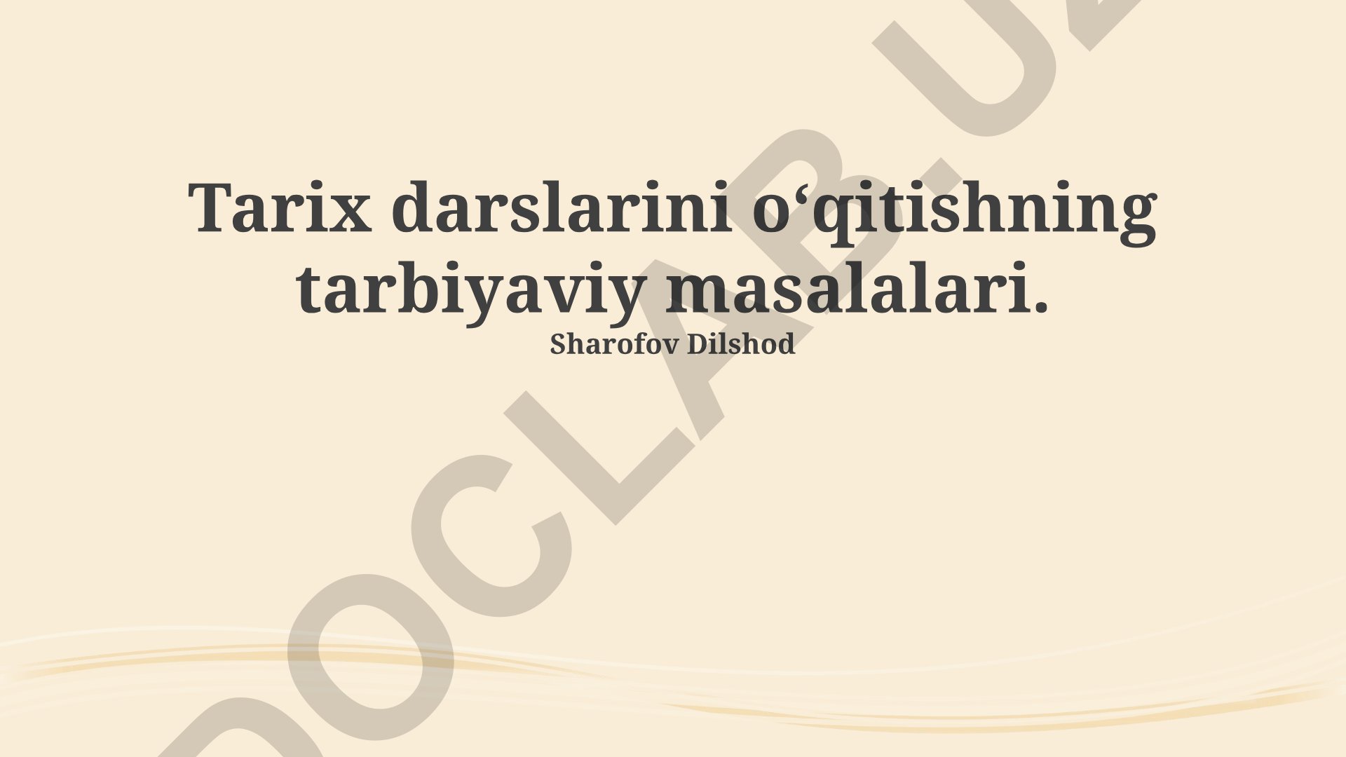 Tarix darslarini o‘qitishning tarbiyaviy masalalari