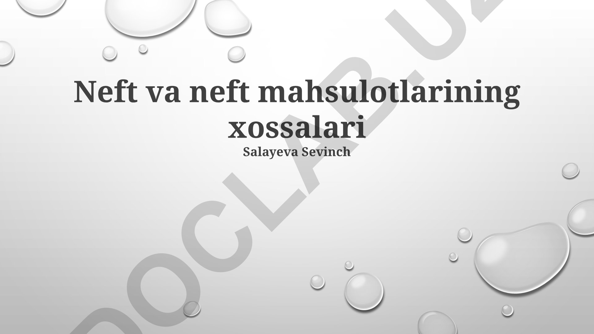 Neft va neft mahsulotlarining xossalari
