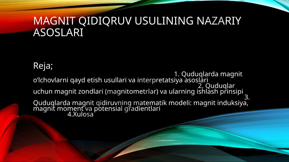 Magnit qidiruv usulining nazariy asoslari