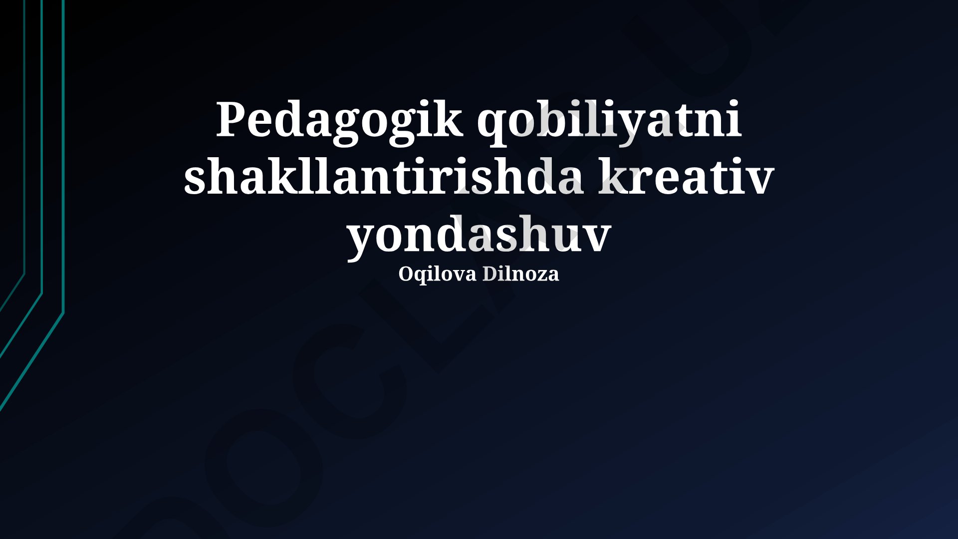 Pedagogik qobiliyatni shakllantirishda kreativ yondashuv