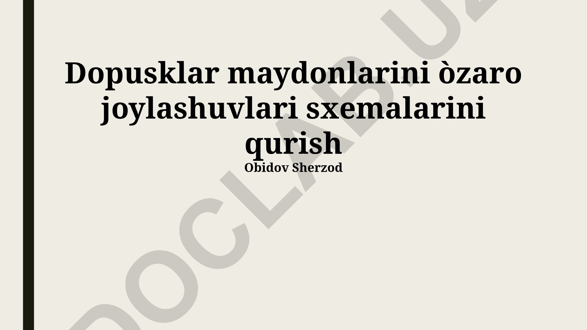 Ruxsat etilgan hududlarning oʻzaro joylashuv sxemalarini qurish