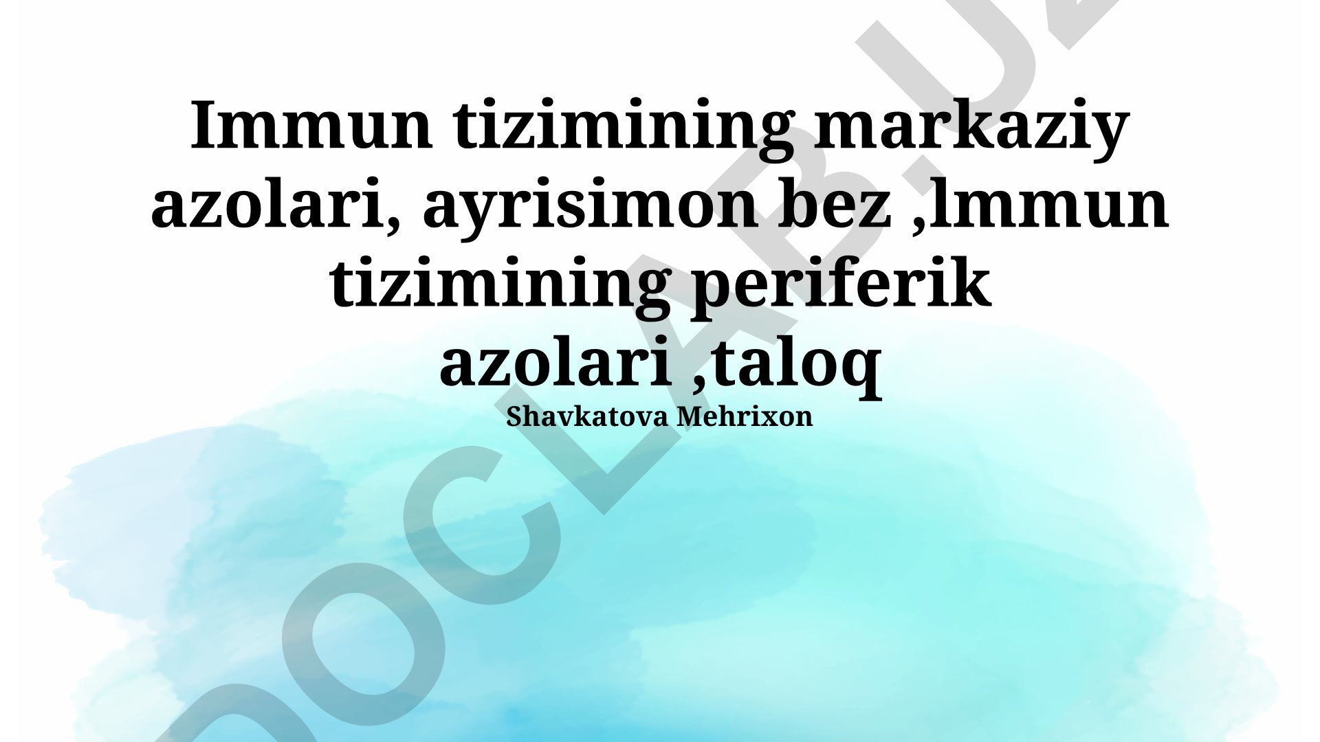 Immun tizimining markaziy va periferik organlari: timus va taloq