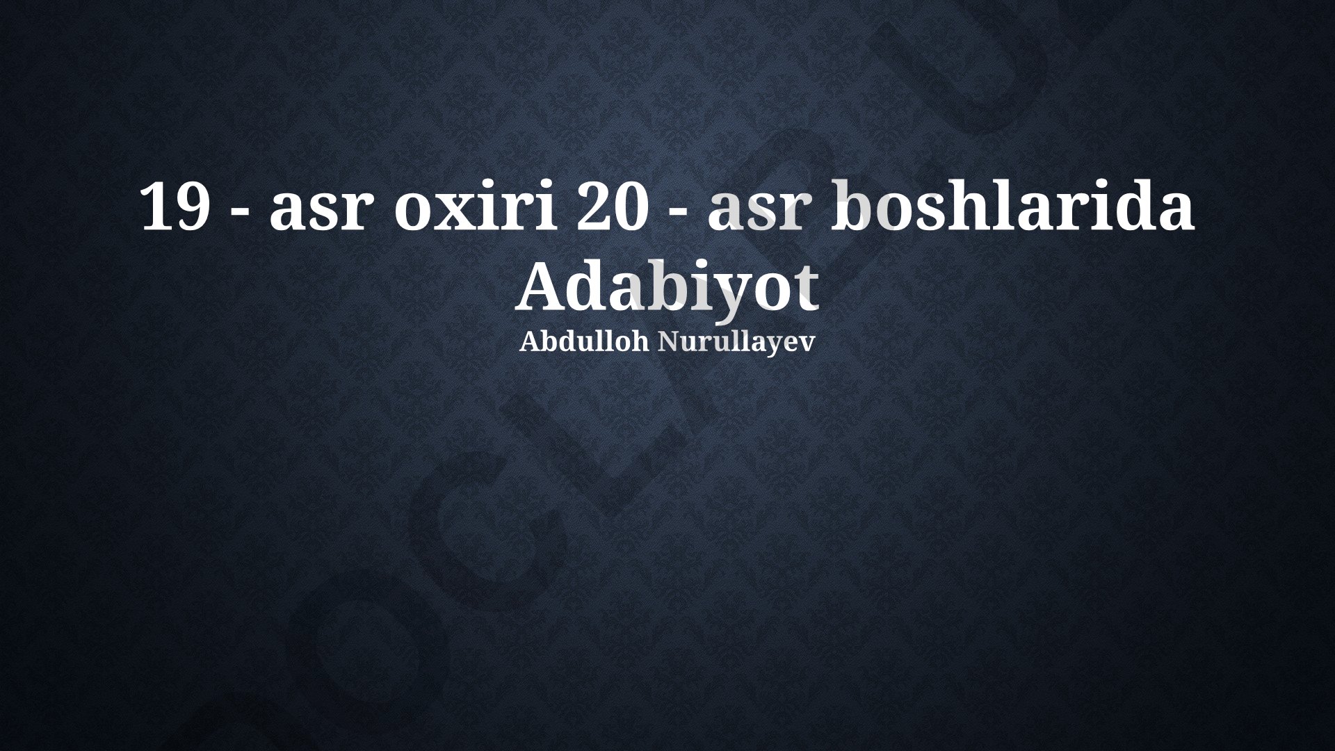 19-20 asr boshlari adabiyotining asosiy oqimlari va rivojlanishi