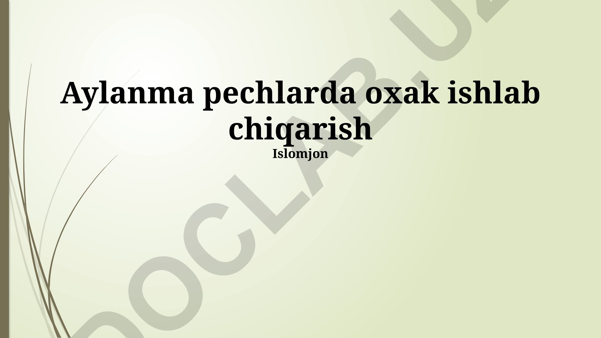 Aylanma pechlarda ohak ishlab chiqarish jarayonlari