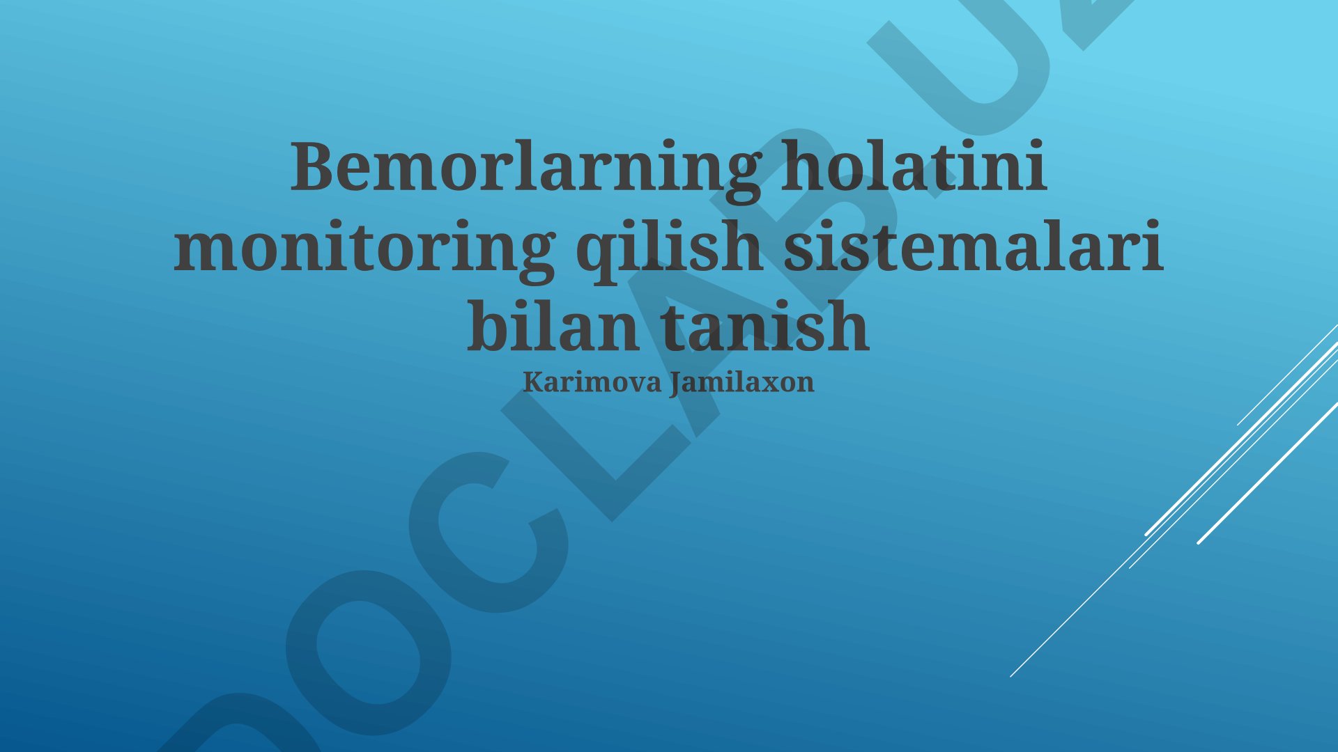 Bemorlarning holatini monitoring qilish sistemalari bilan tanishish