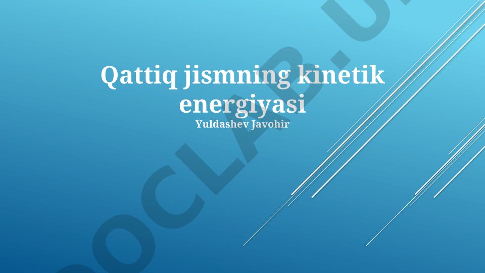 Qattiq jismning kinetik energiyasi