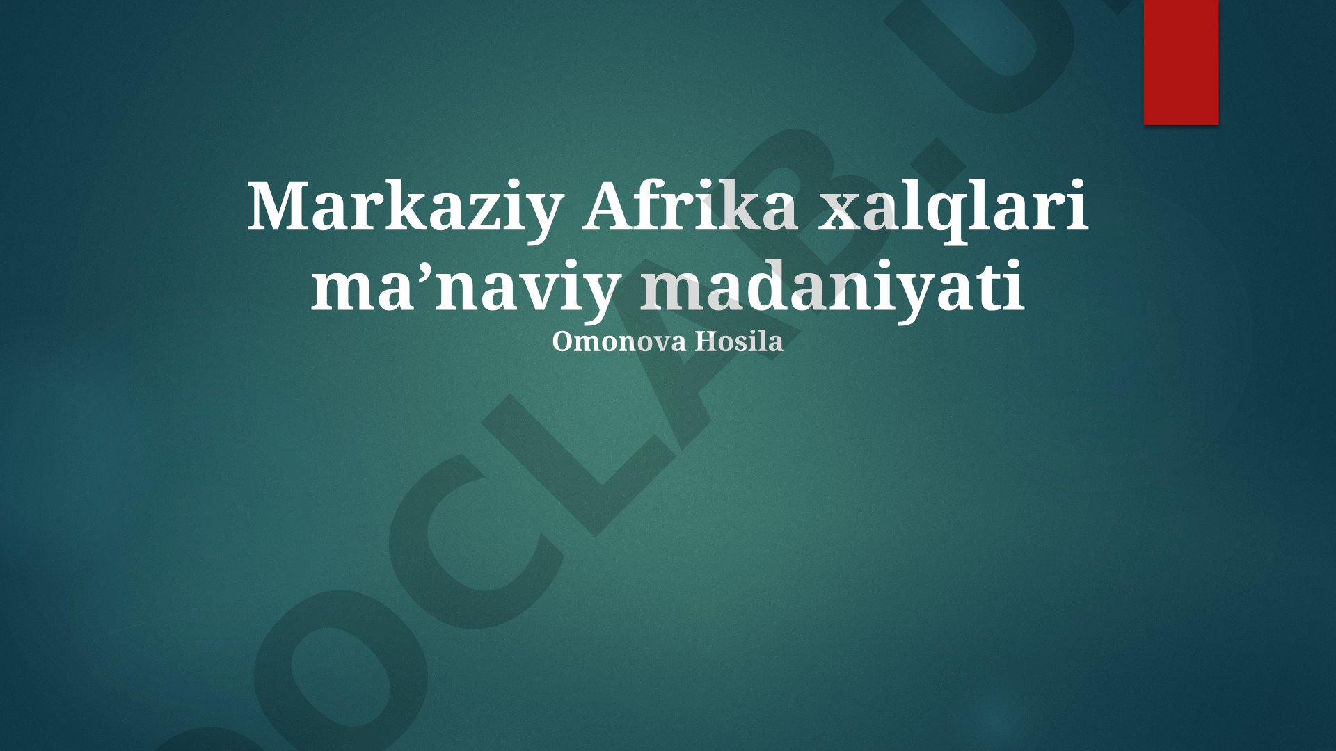 Markaziy Afrika xalqlari ma'naviy madaniyati
