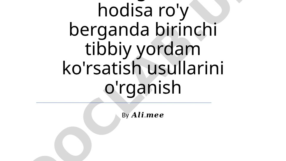 Ishlab chiqarish va turistik maydonlarda birinchi tibbiy yordam usullari