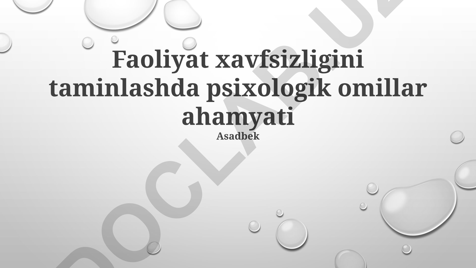 Faoliyat xavfsizligini taminlashda psixologik omillar ahamyati