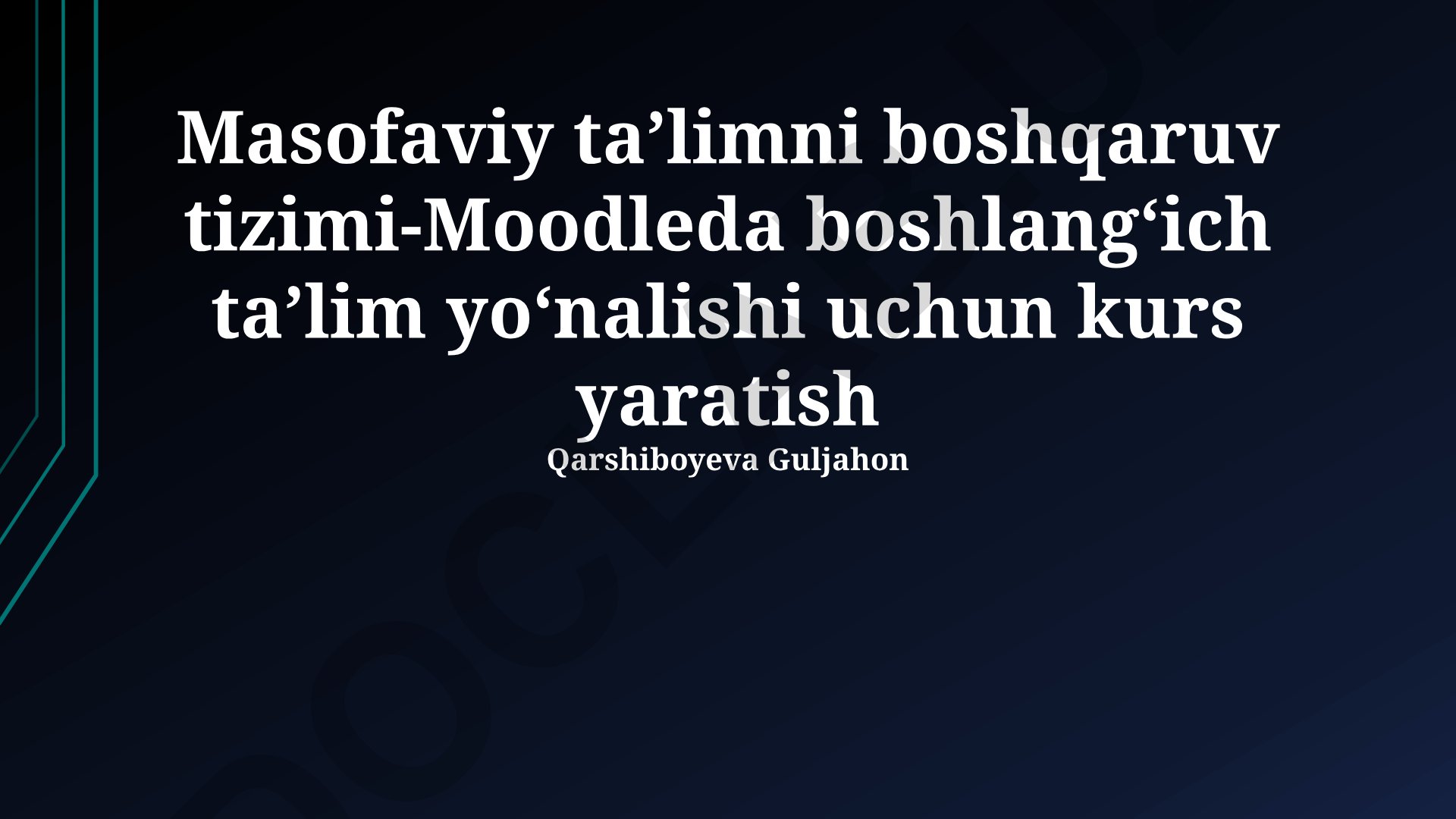 Moodle platformasida boshlang'ich ta'lim kursi yaratish