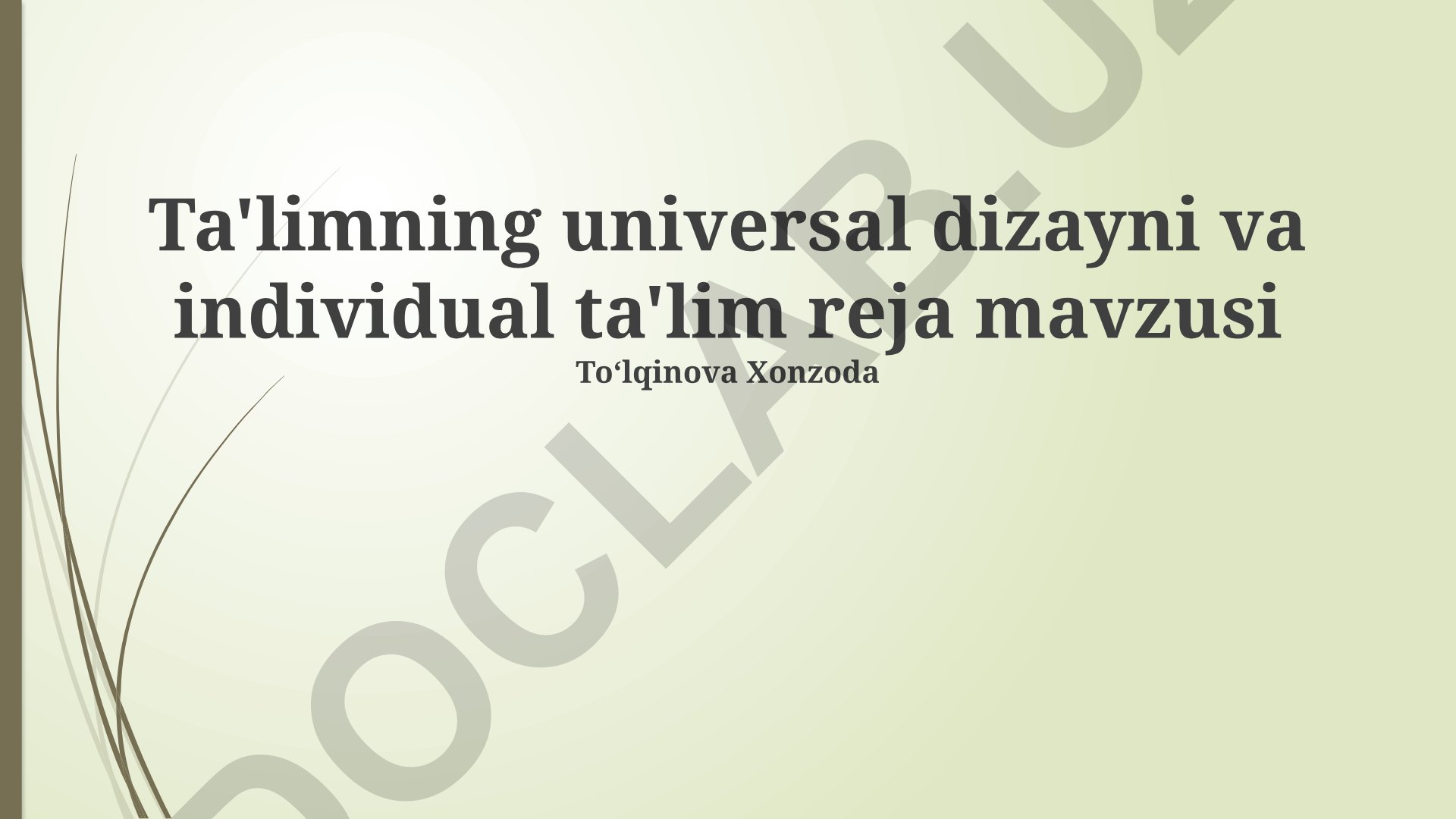 Ta'limning universal dizayni va individual ta'lim reja