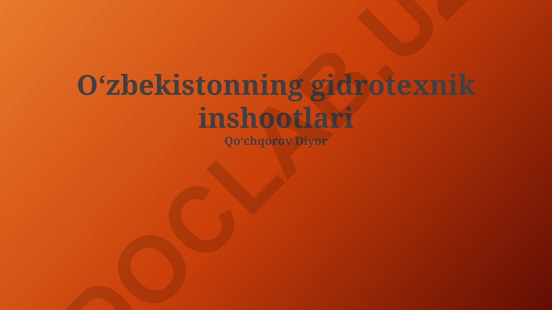 Oʻzbekistonning gidrotexnik inshootlari