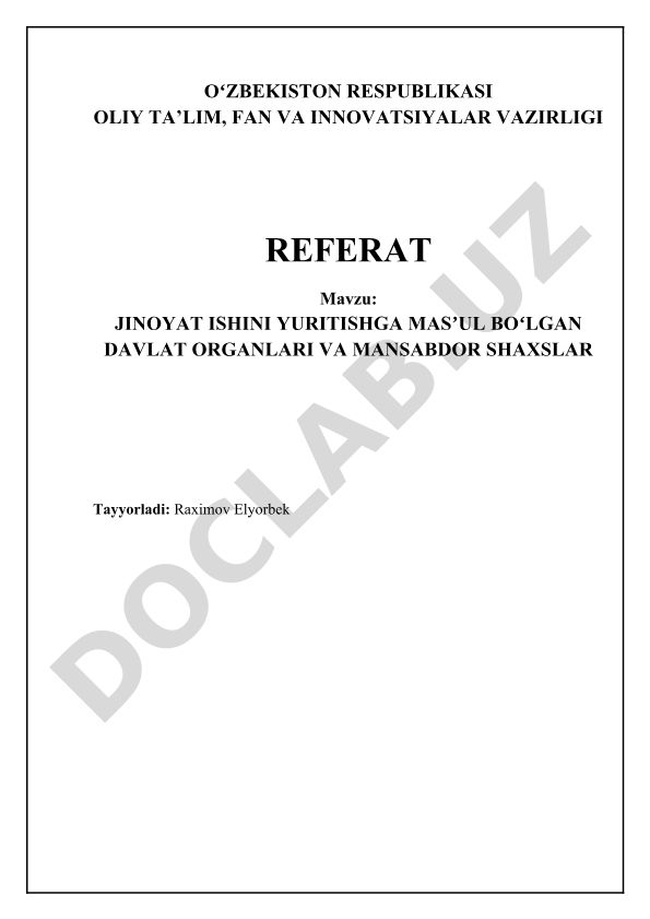 Jinoyat ishini yuritishga mas'ul bo'lgan davlat organlari va mansabdor shaxslar