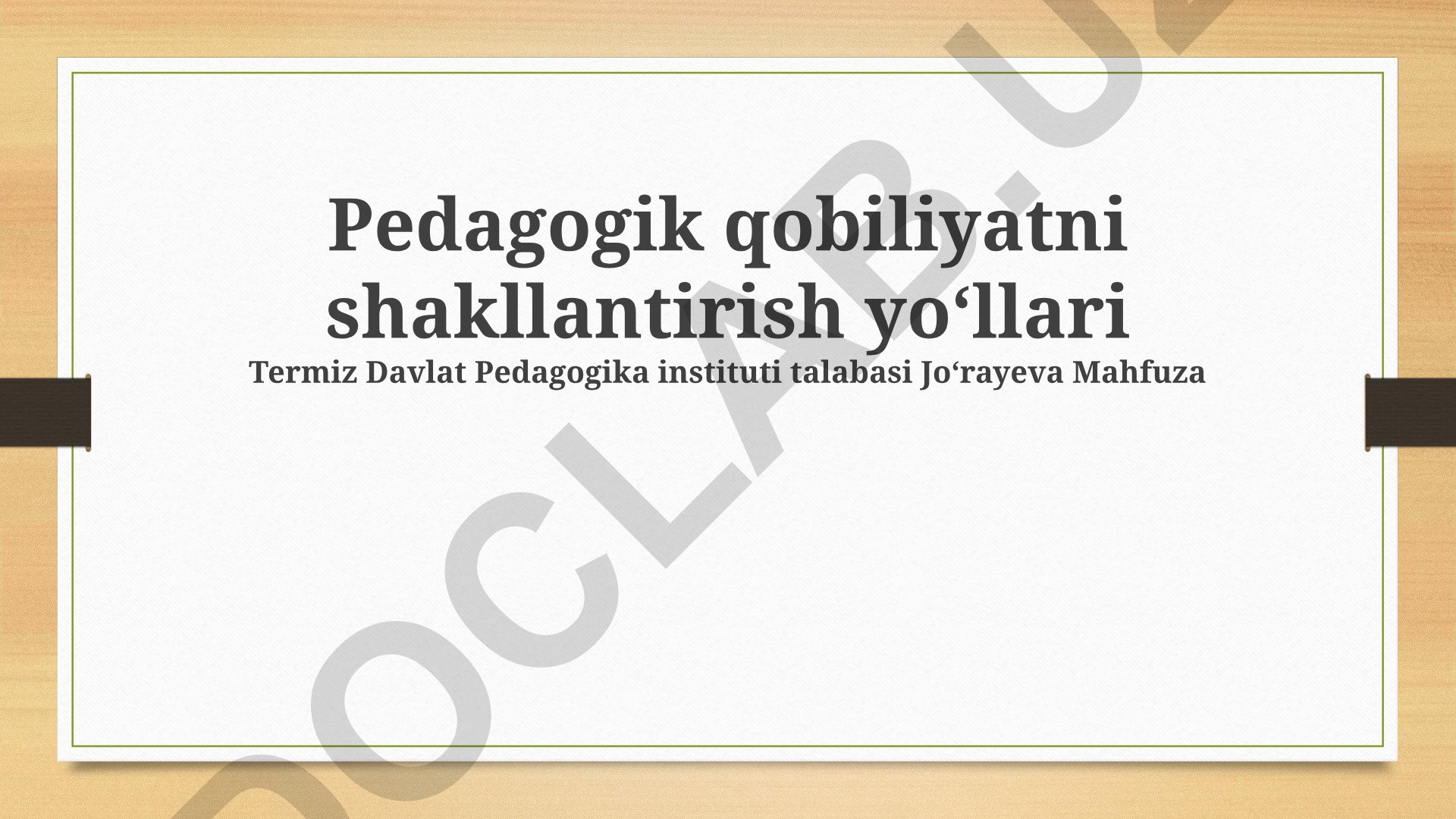 Pedagogik qobiliyatni shakllantirish yoʻllari