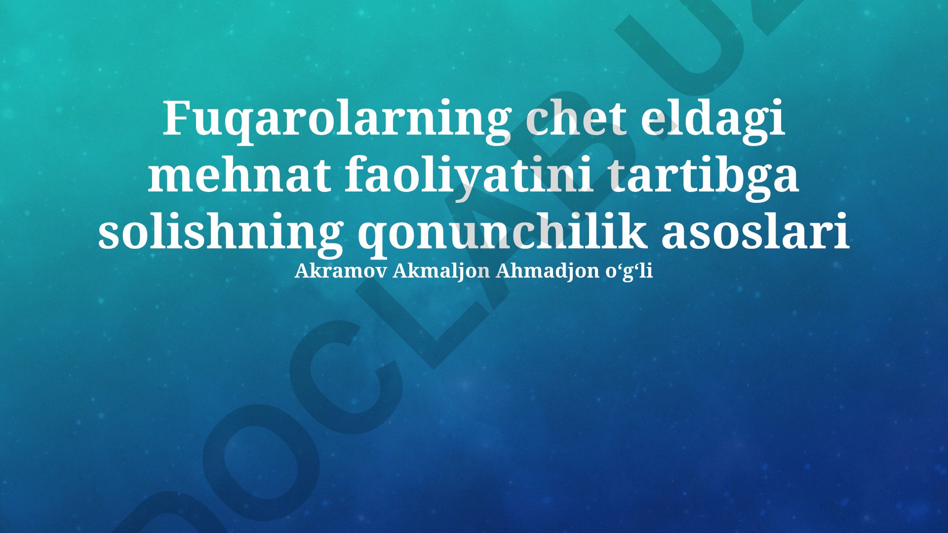 Chet elda fuqarolarning mehnat faoliyatini tartibga solishning qonunchilik asoslari