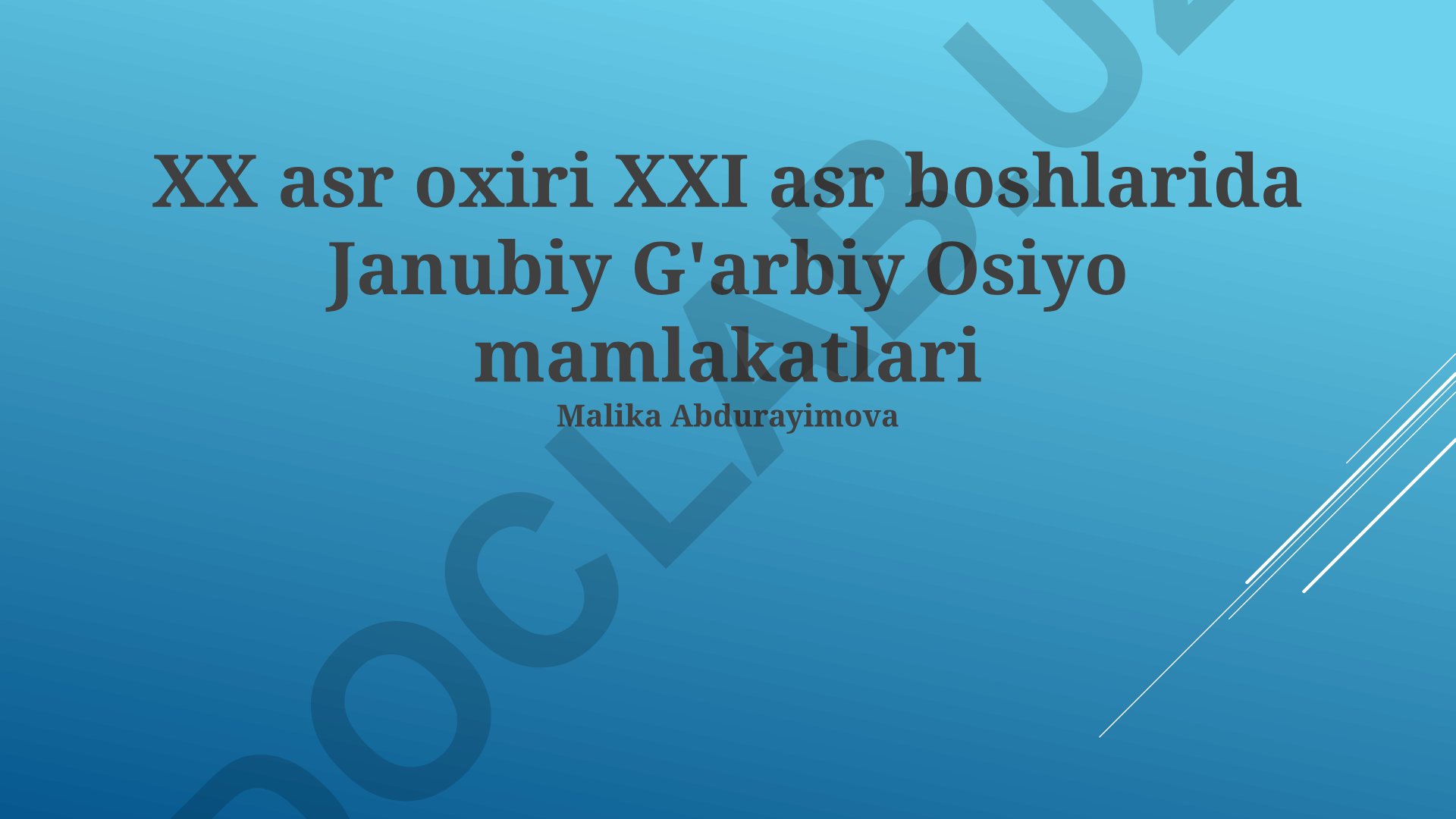 Janubiy va G'arbiy Osiyo mamlakatlarining iqtisodiy, siyosiy va ijtimoiy-madaniy o'zgarishlari