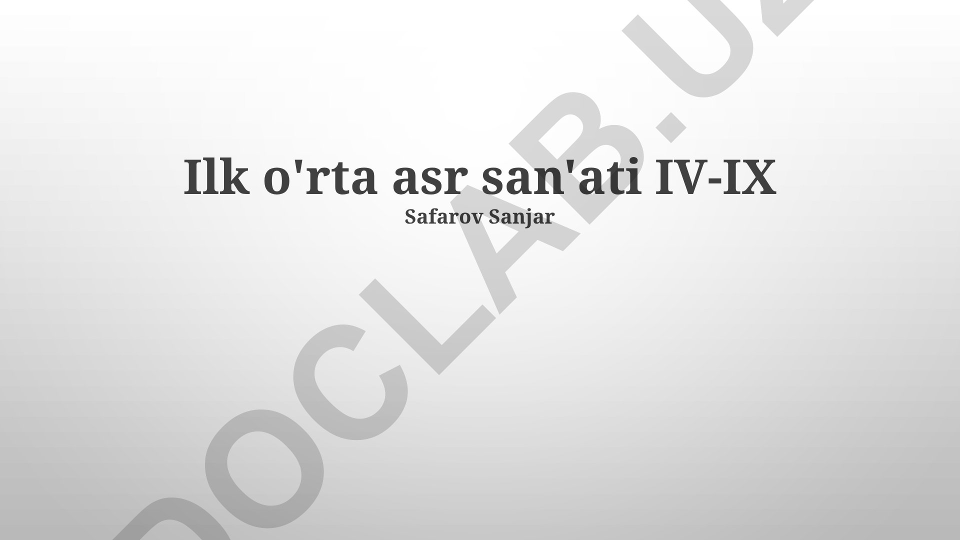 Ilk o'rta asr san'ati IV-IX asrlar