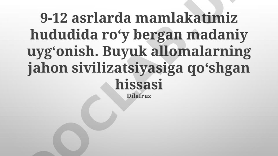 9-12 asrlarda mamlakatimiz hududida roʻy bergan madaniy uygʻonish