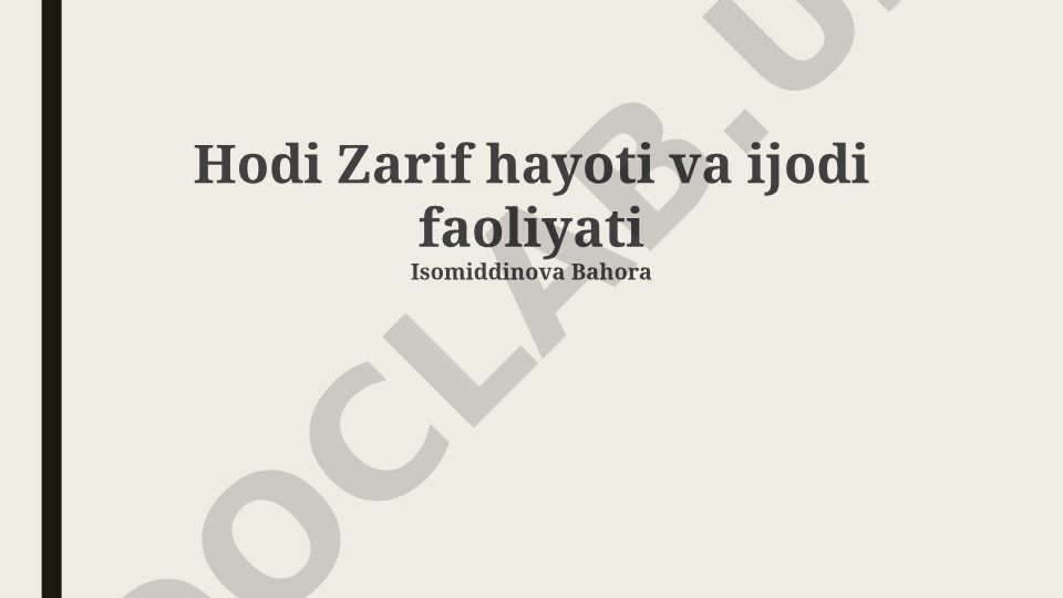 Hodi Zarif hayoti va ijodi faoliyati