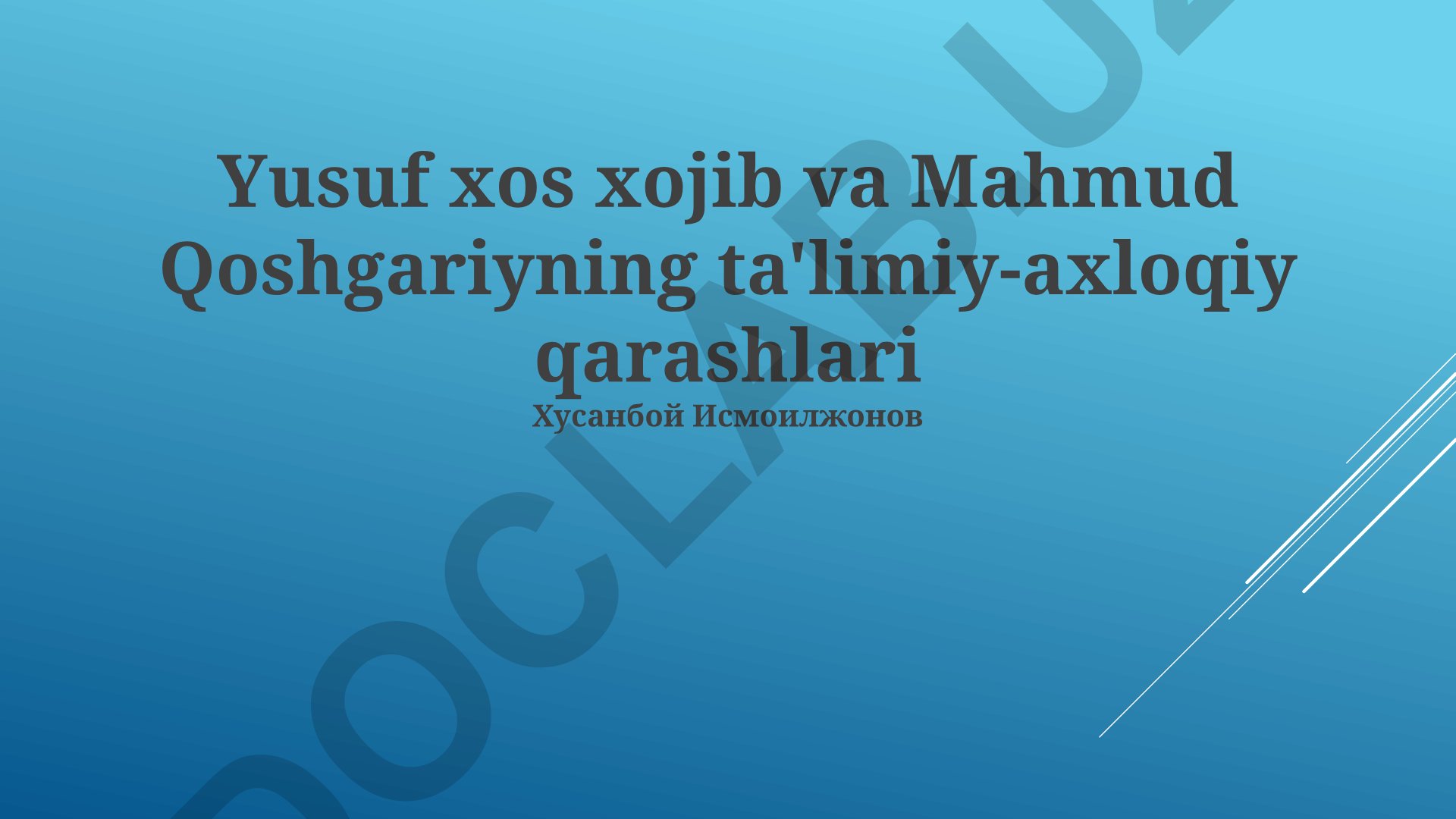 Yusuf Xos Xojib va Mahmud Qoshgʻariyning taʼlimiy-axloqiy qarashlari