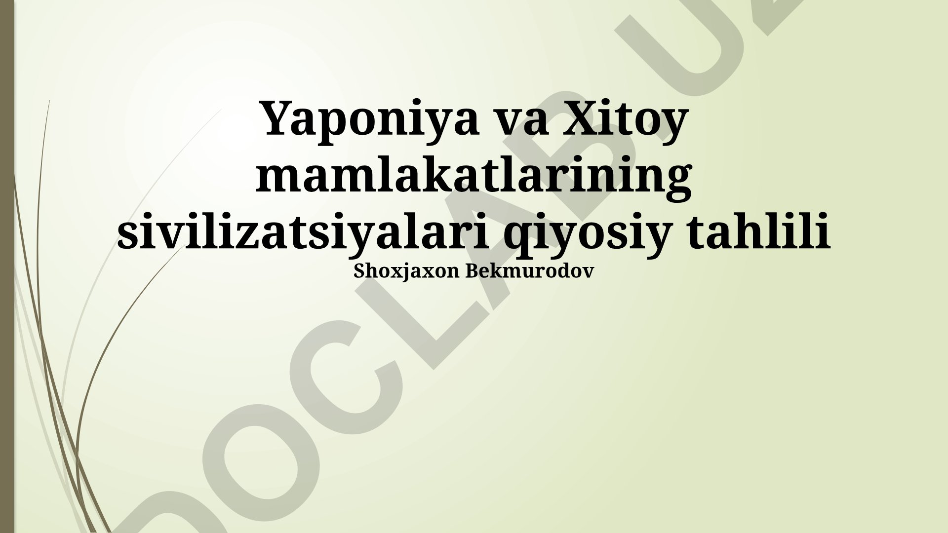 Yaponiya va Xitoy sivilizatsiyalarining qiyosiy tahlili