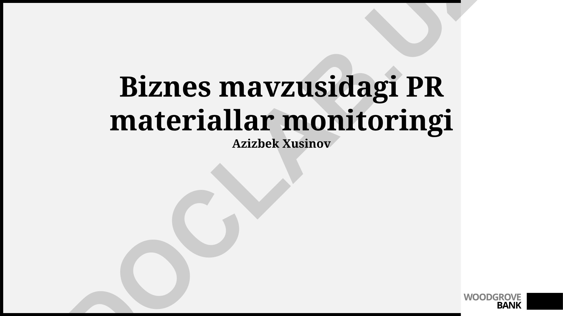 Biznes mavzusidagi PR materiallar monitoringi