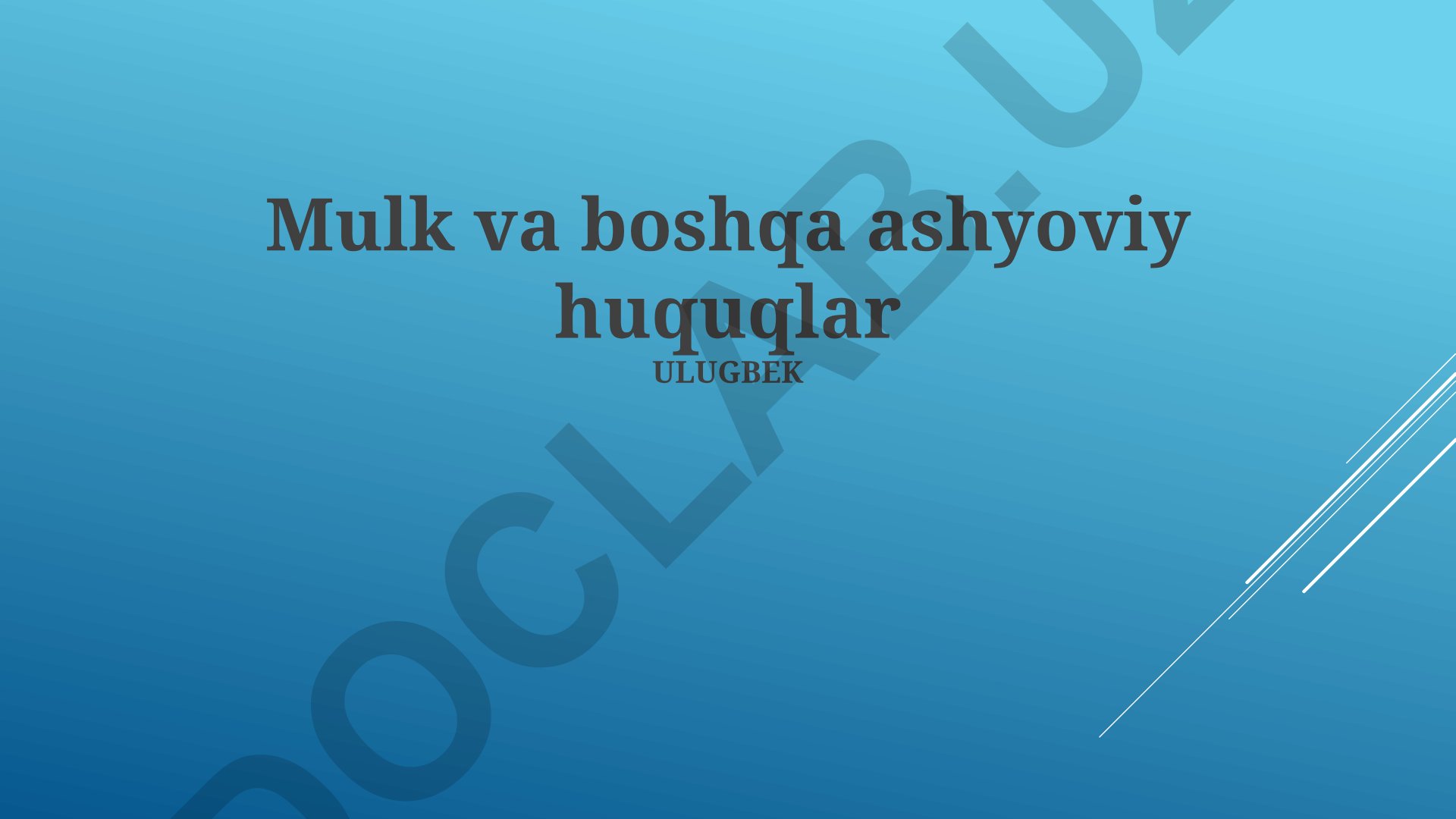 Mulk va boshqa ashyoviy huquqlar