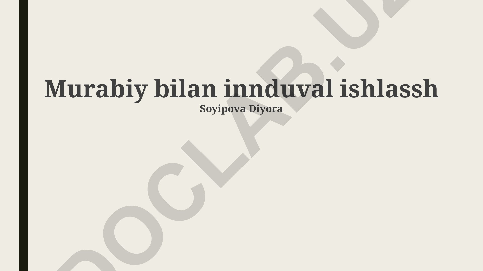 Murabiy bilan samarali hamkorlik va kasbiy rivojlanish