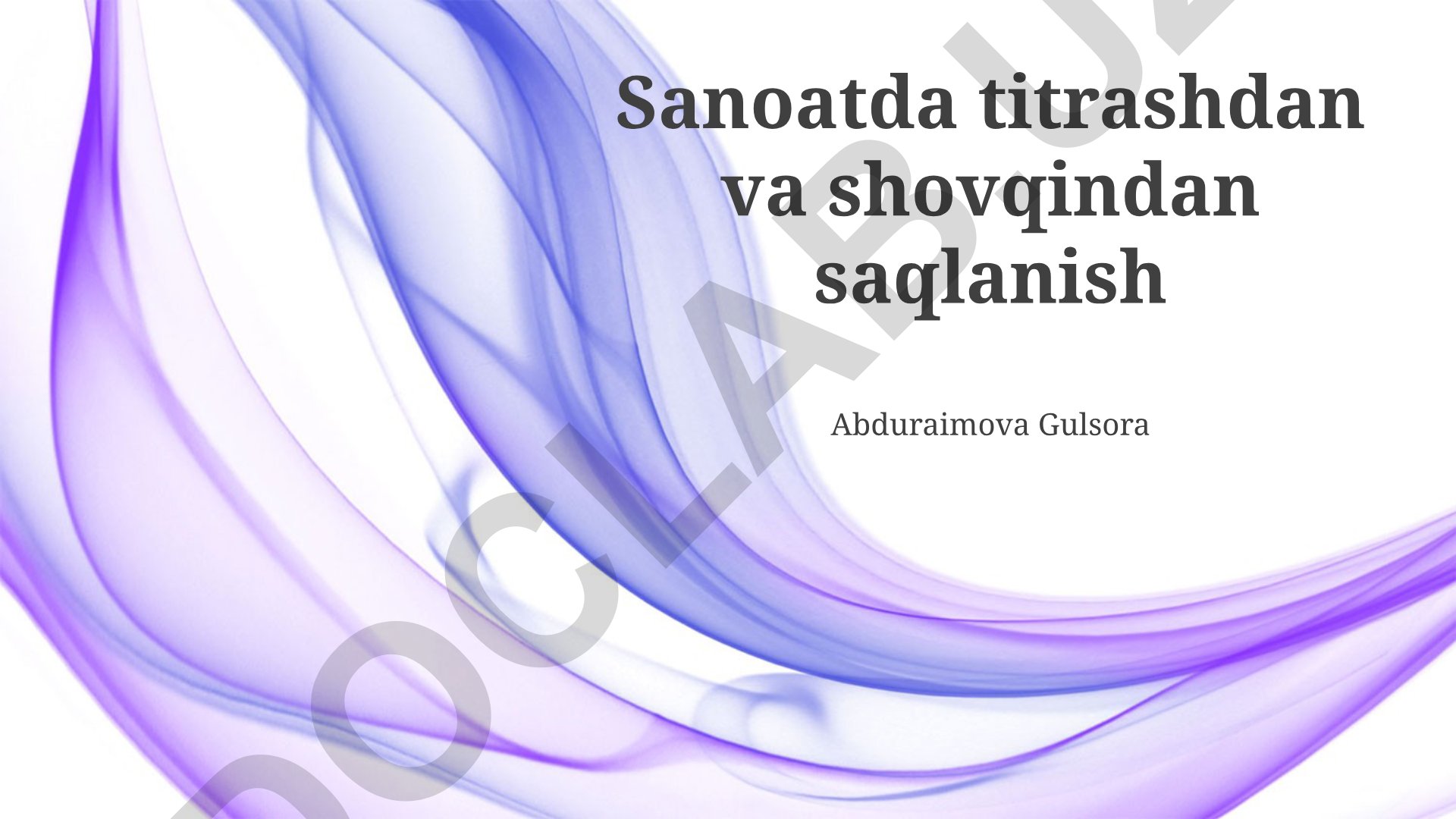Sanoatda titrash va shovqindan saqlanish