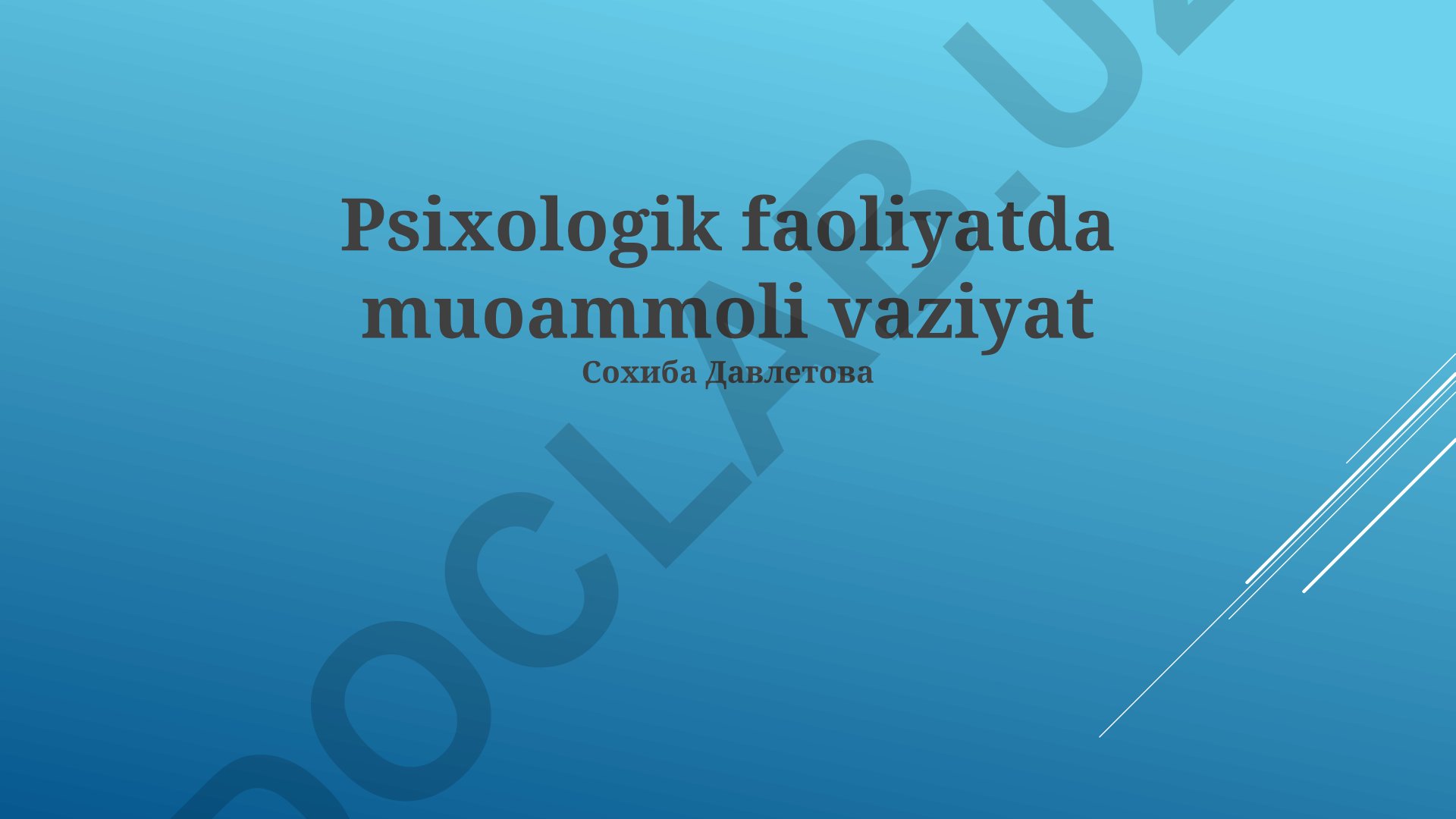 Psixologik faoliyatda muammoli vaziyatlar va profilaktika choralari