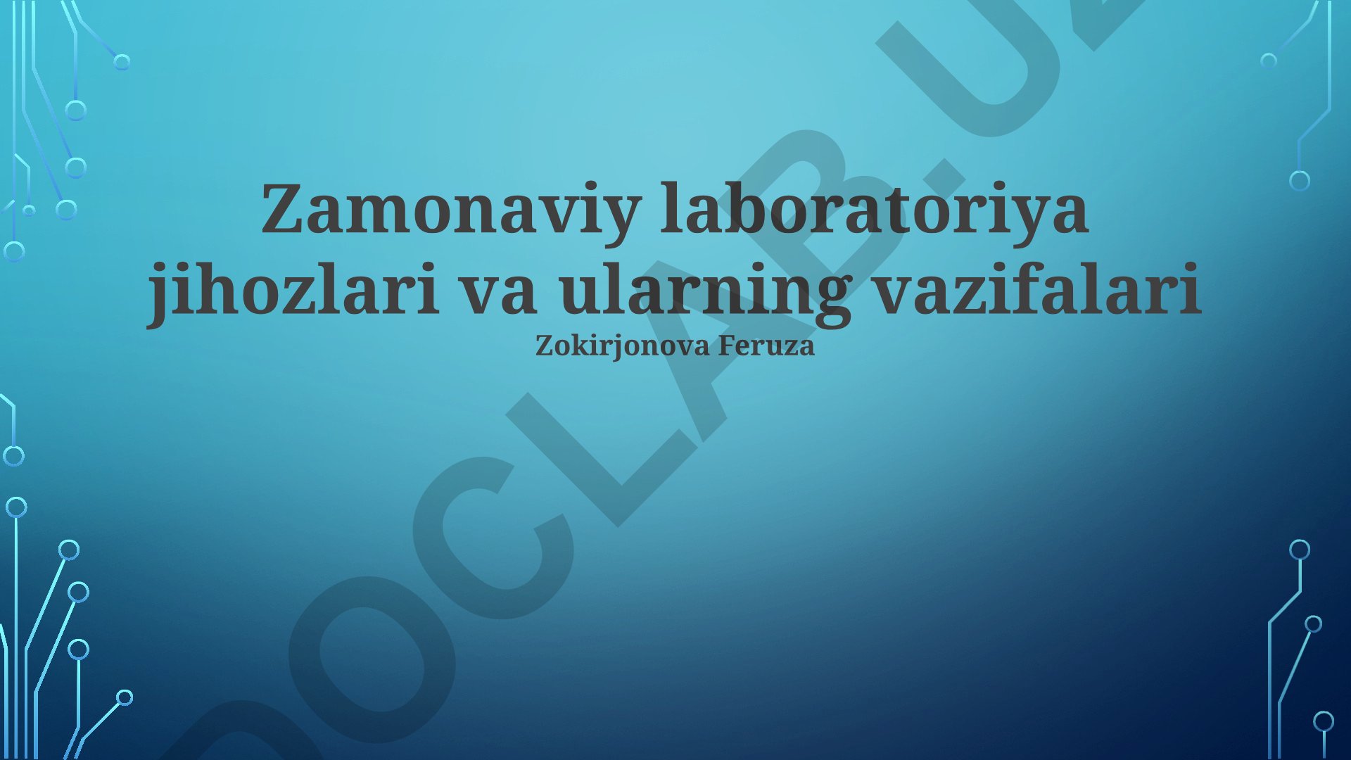 Zamonaviy laboratoriya jihozlari va ularning vazifalari