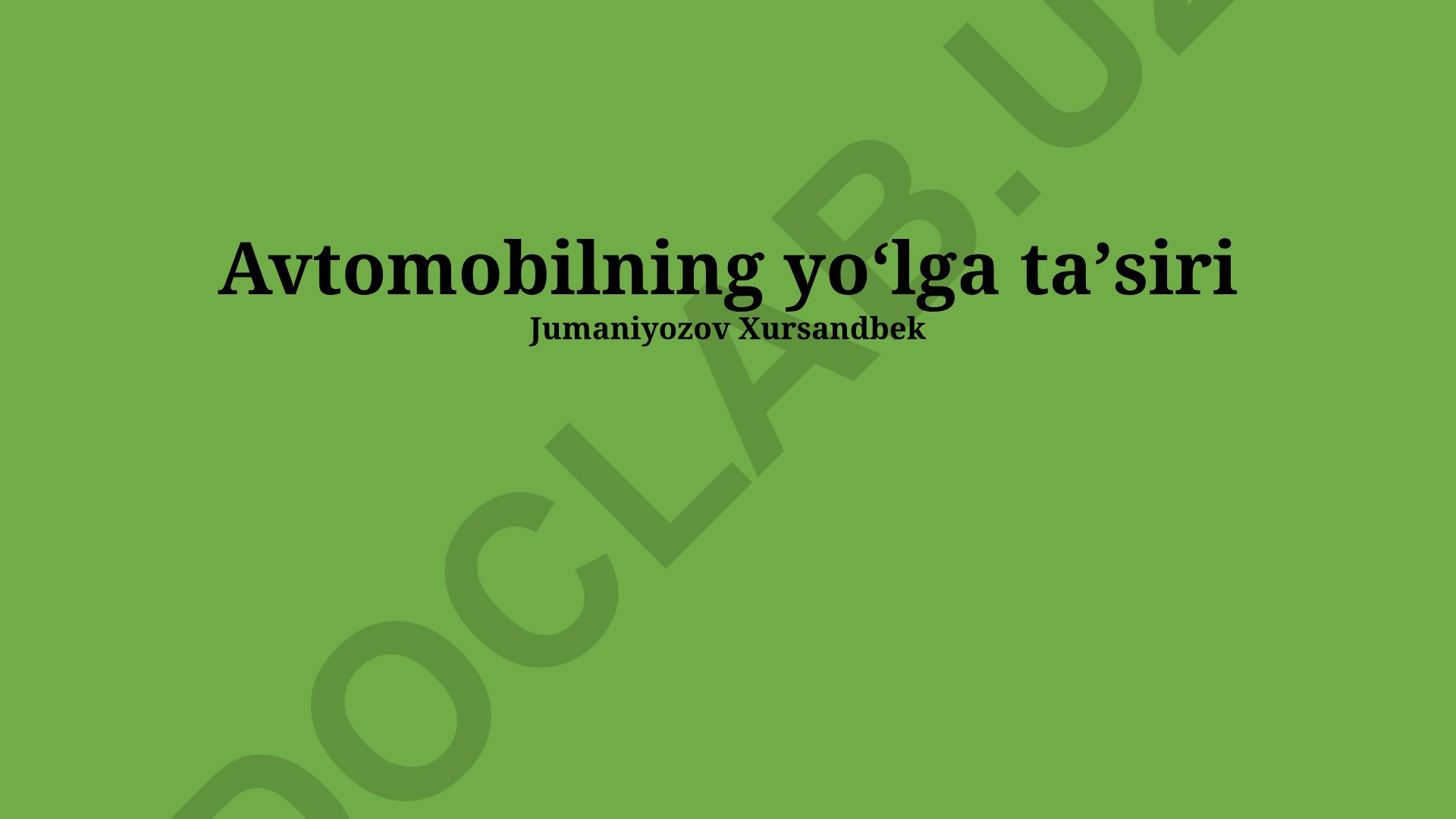 Avtomobilning yo'lga ta'siri