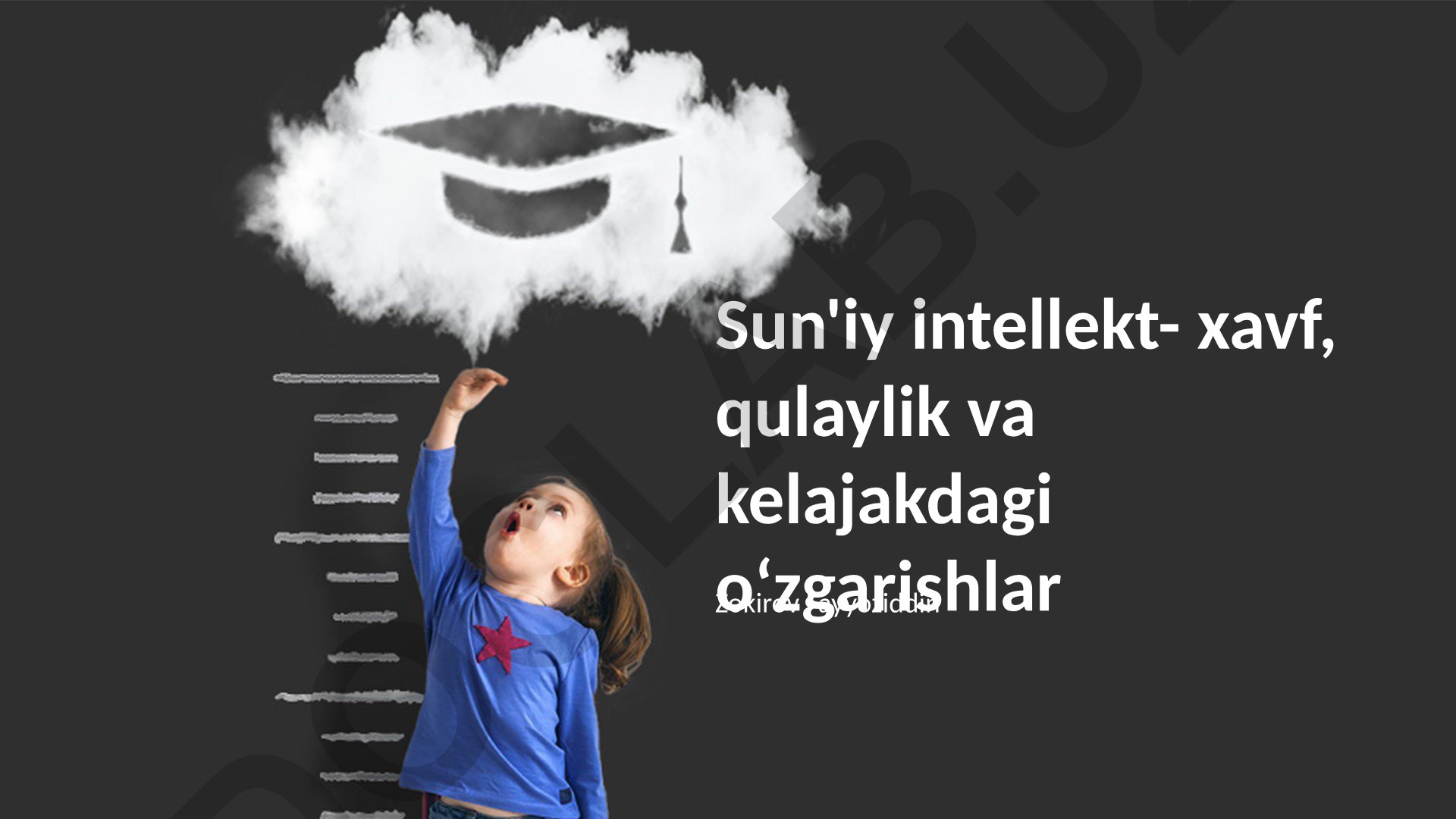 Sun'iy intellektning xavflari, qulayliklari va kelajakdagi o'zgarishlar