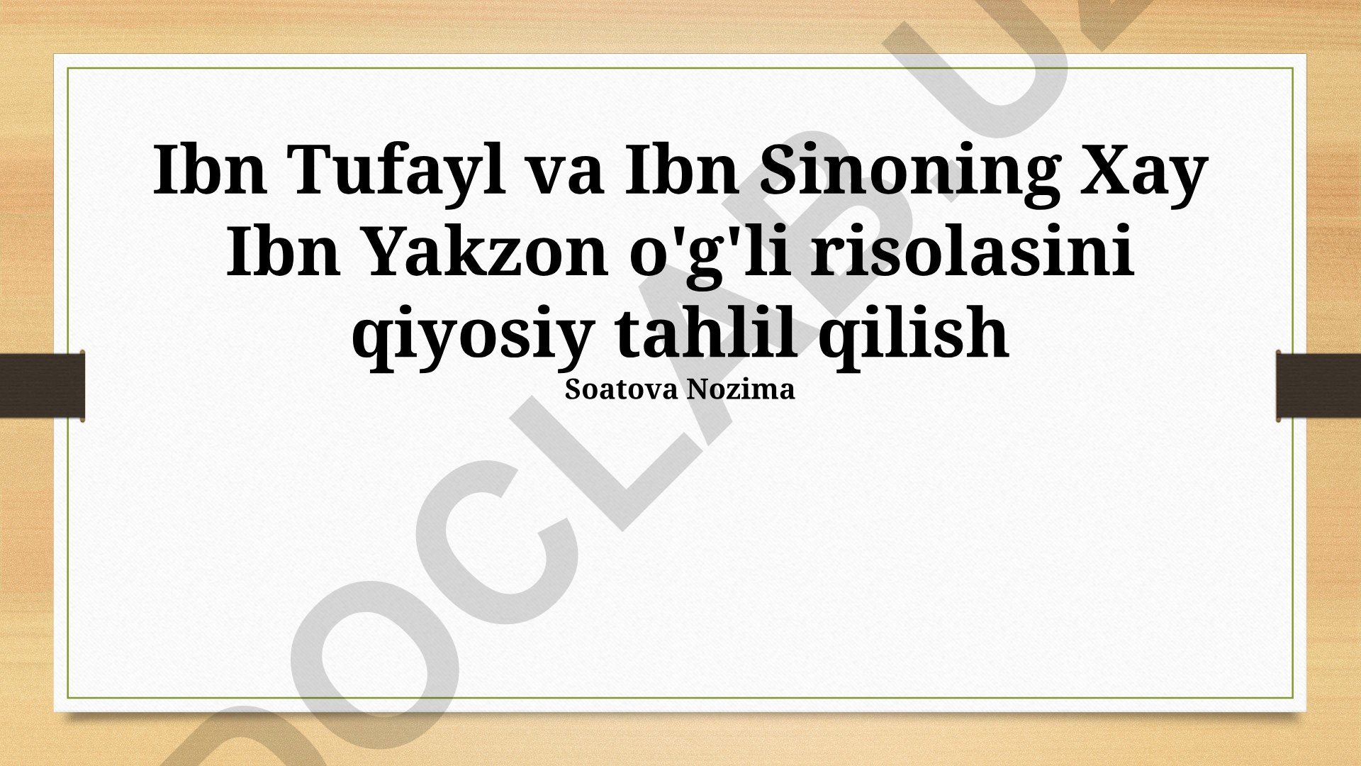 Ibn Tufayl va Ibn Sinoning Xay Ibn Yakzon risolasini qiyosiy tahlil qilish