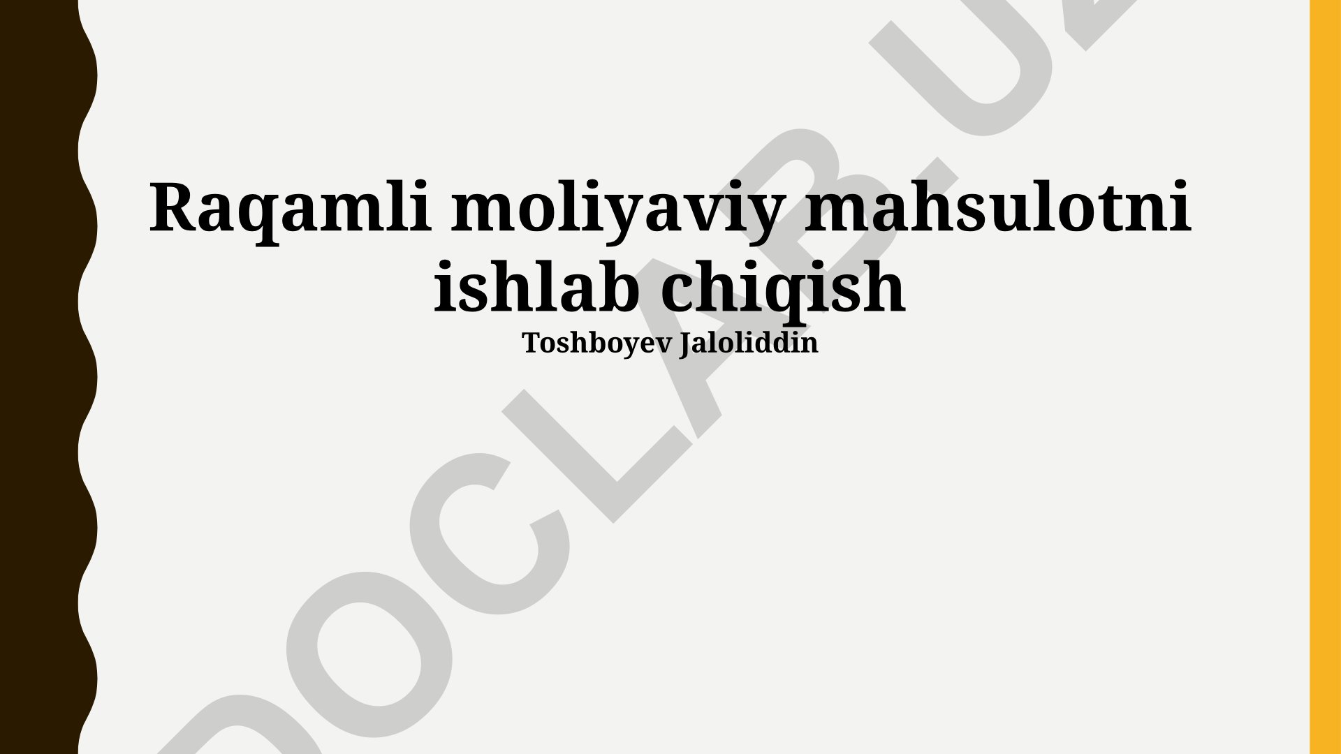 Raqamli moliyaviy mahsulotni ishlab chiqish