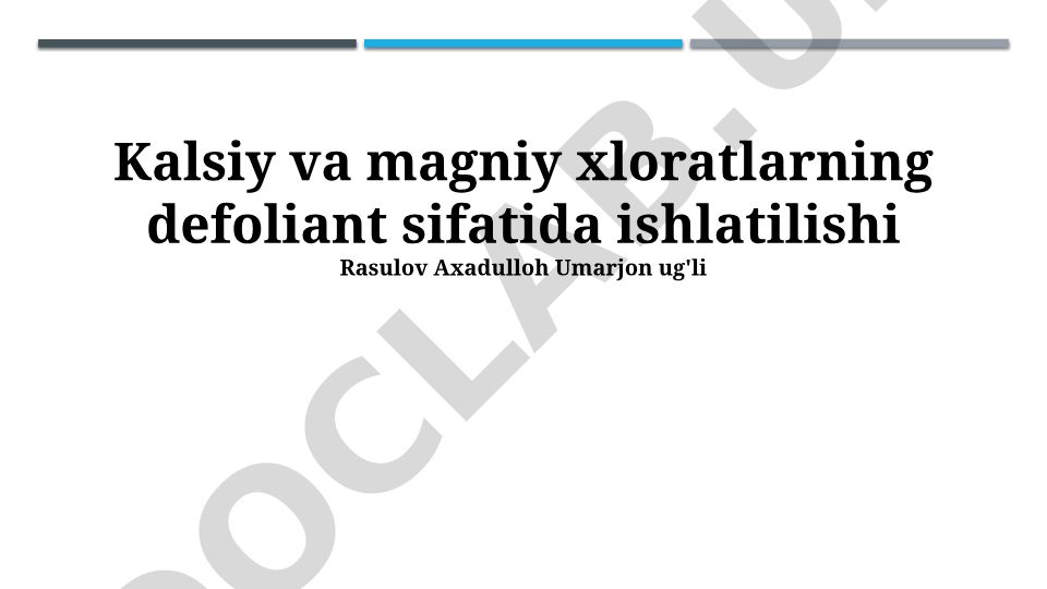 Kaltsiy va magniy xloratlarning defoliant sifatida ishlatilishi
