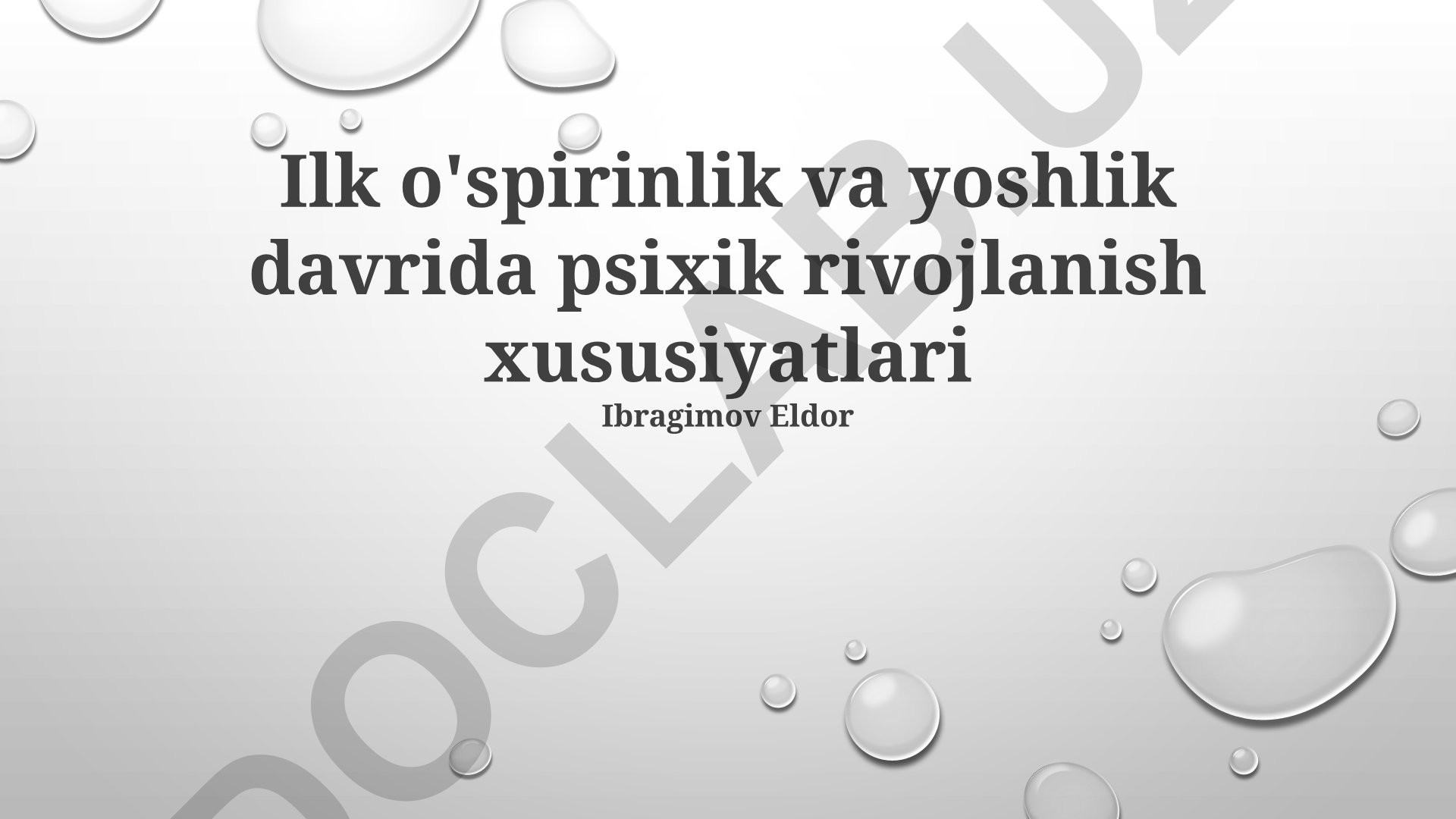 O'smirlik va yoshlik davrida psixik rivojlanish xususiyatlari