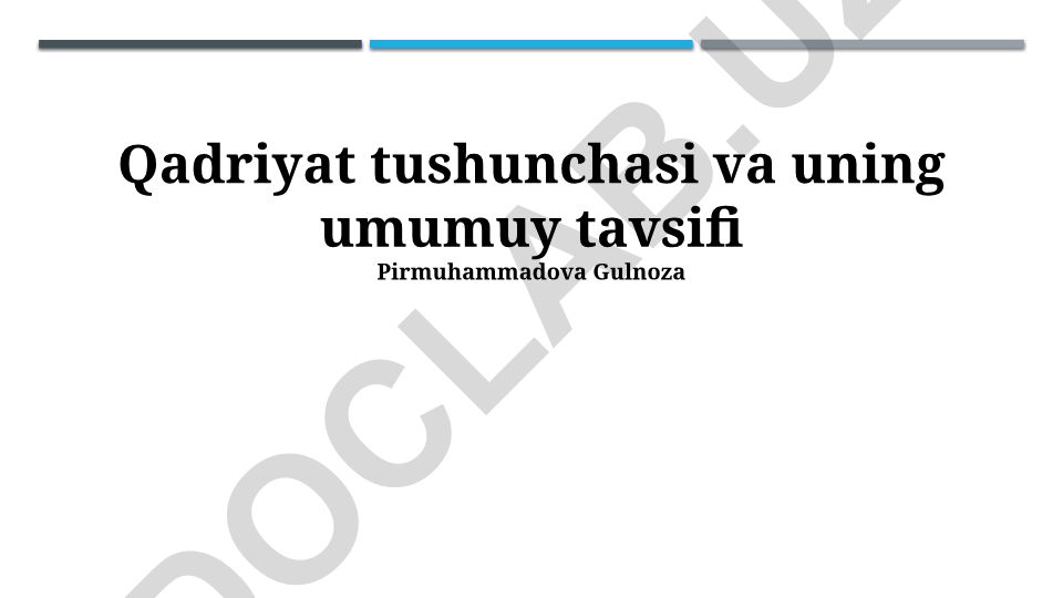 Qadriyat tushunchasi va uning umumiy tavsifi